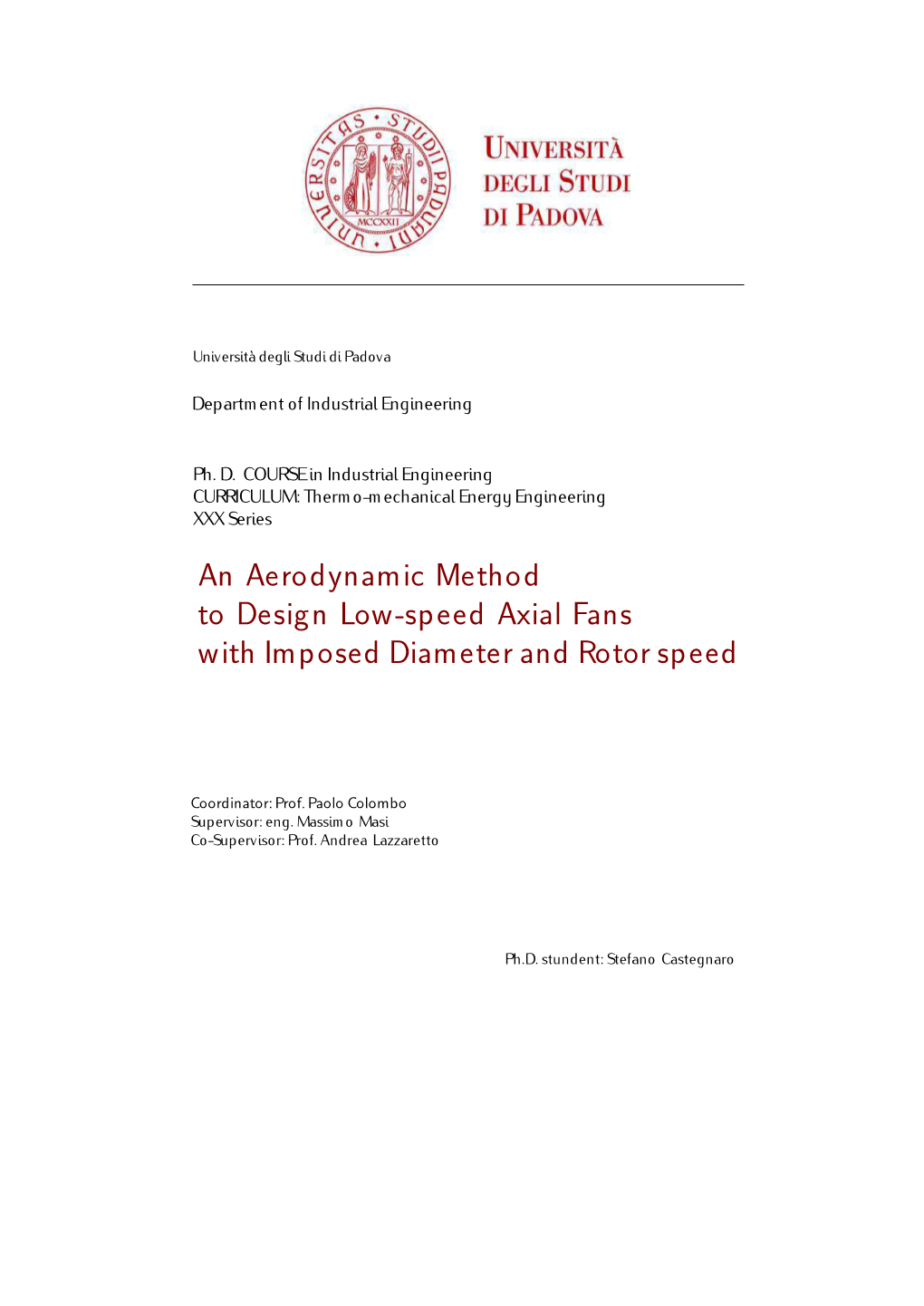 An Aerodynamic Method to Design Low-Speed Axial Fans with Imposed Diameterand Rotorspeed