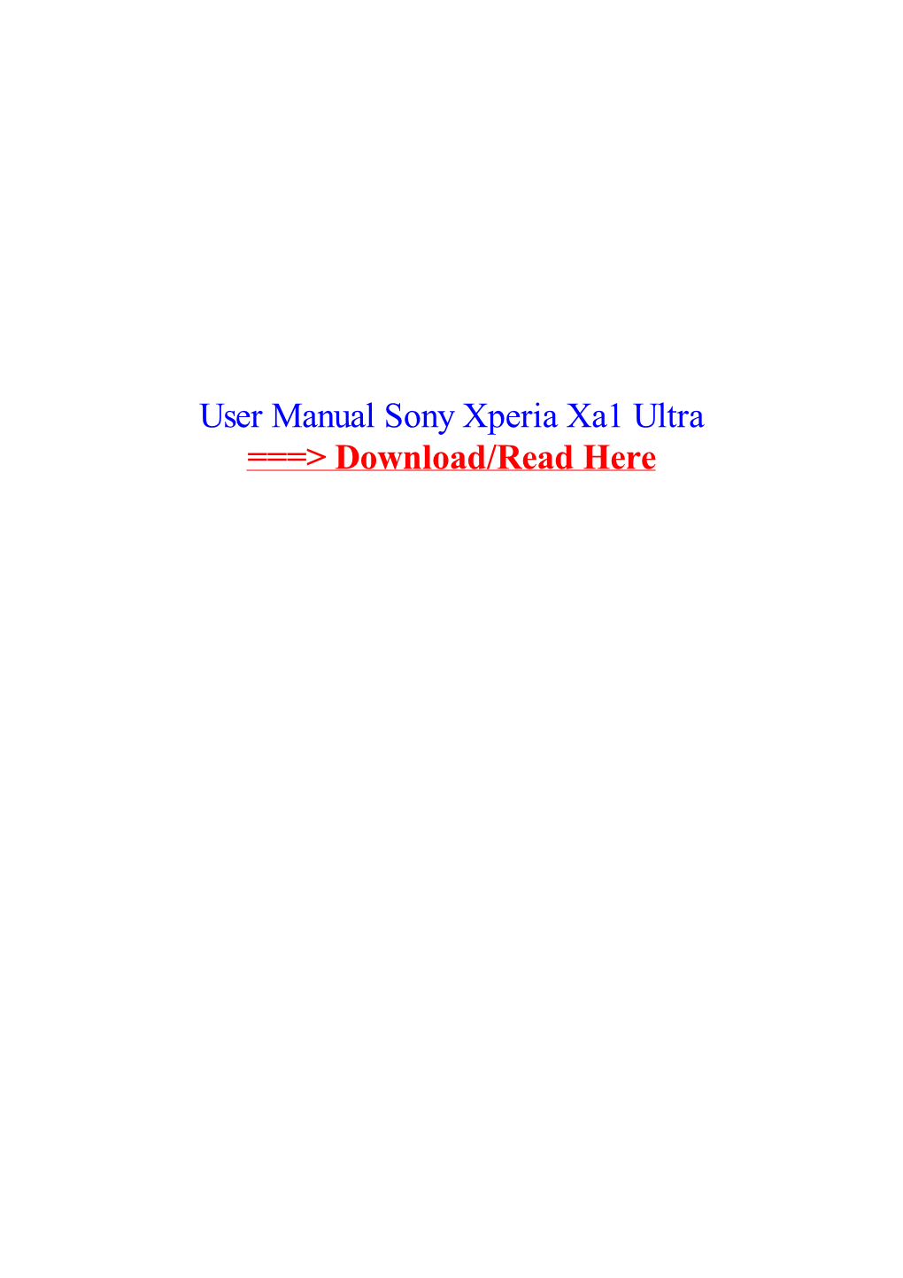 User Manual Sony Xperia Xa1 Ultra Sony Xperia XA1 Ultra G3221, G3223 Manual User Guide Instructions Download PDF Device Guides Sony G3221, Sony G3223, Sony XA1 Ultra