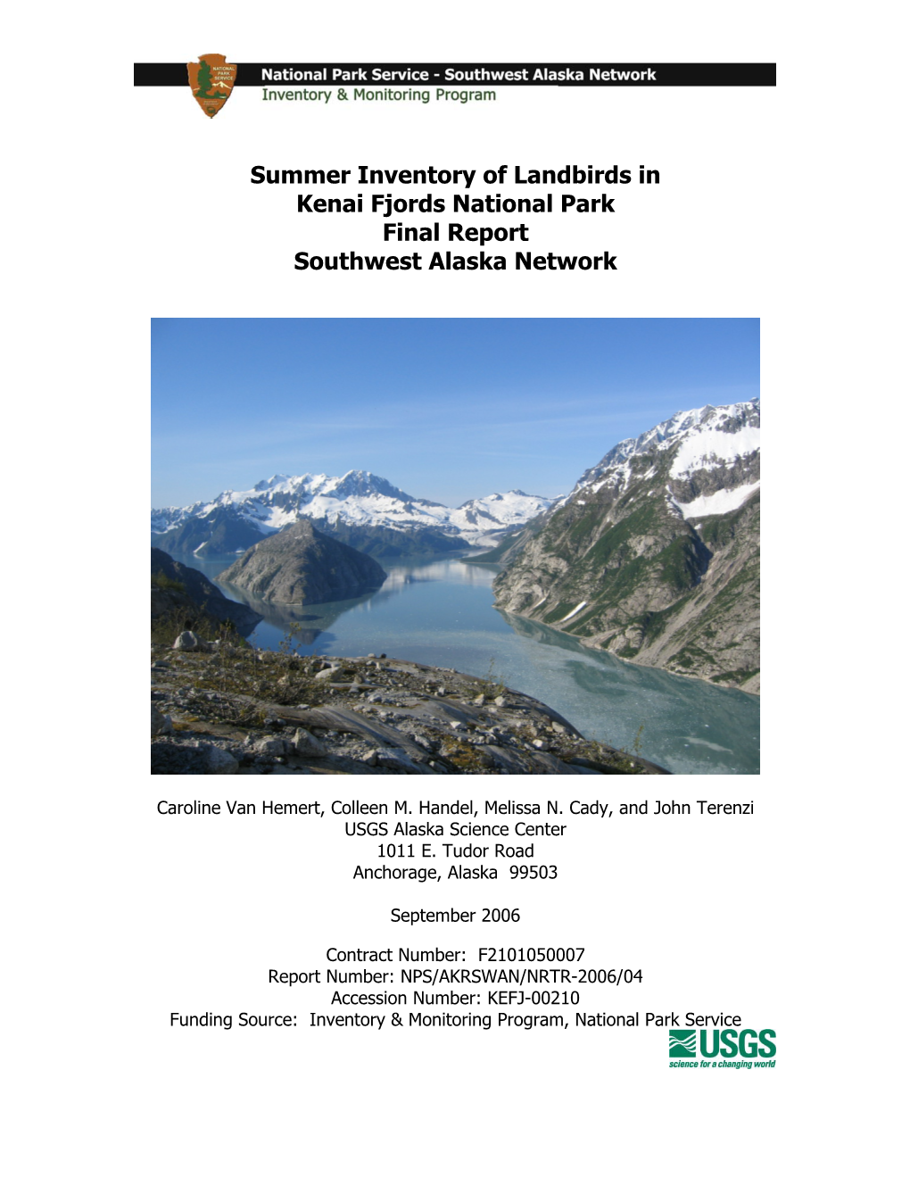 Summer Inventory of Landbirds in Kenai Fjords National Park Final Report Southwest Alaska Network