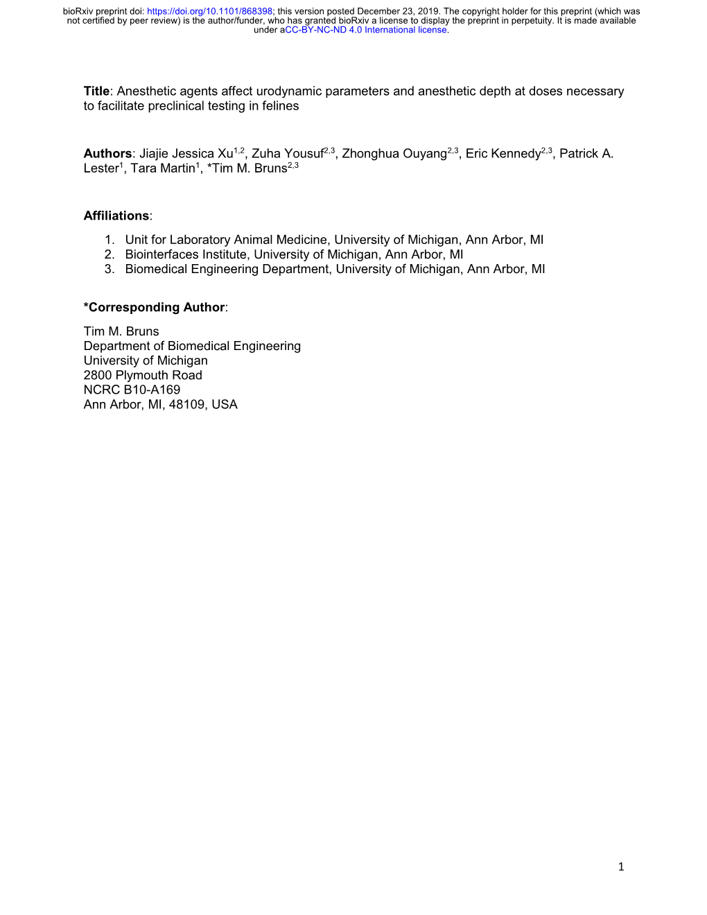 Anesthetic Agents Affect Urodynamic Parameters and Anesthetic Depth at Doses Necessary to Facilitate Preclinical Testing in Felines