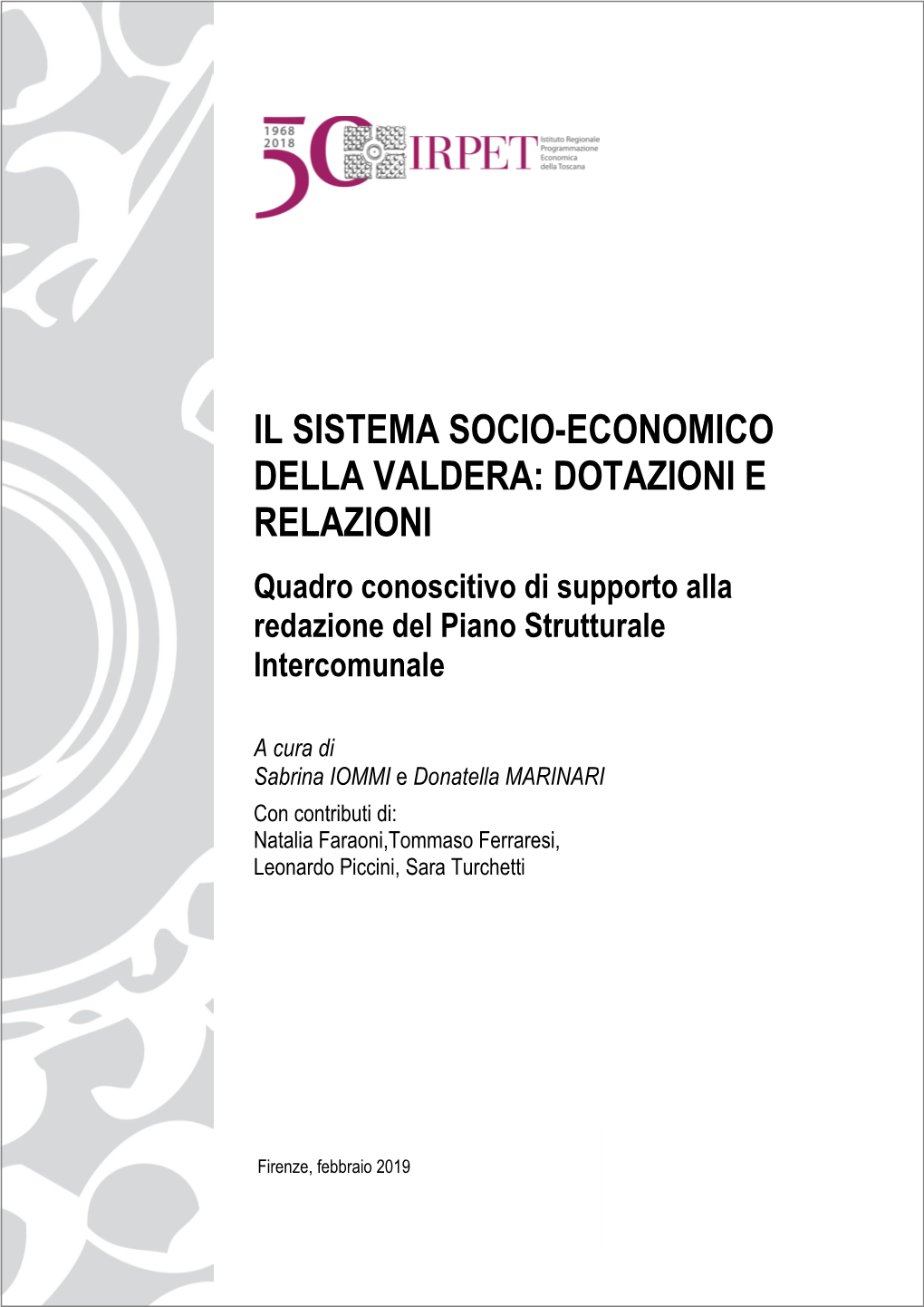 Il Sistema Socio-Economico Della Valdera: Dotazioni E Relazioni