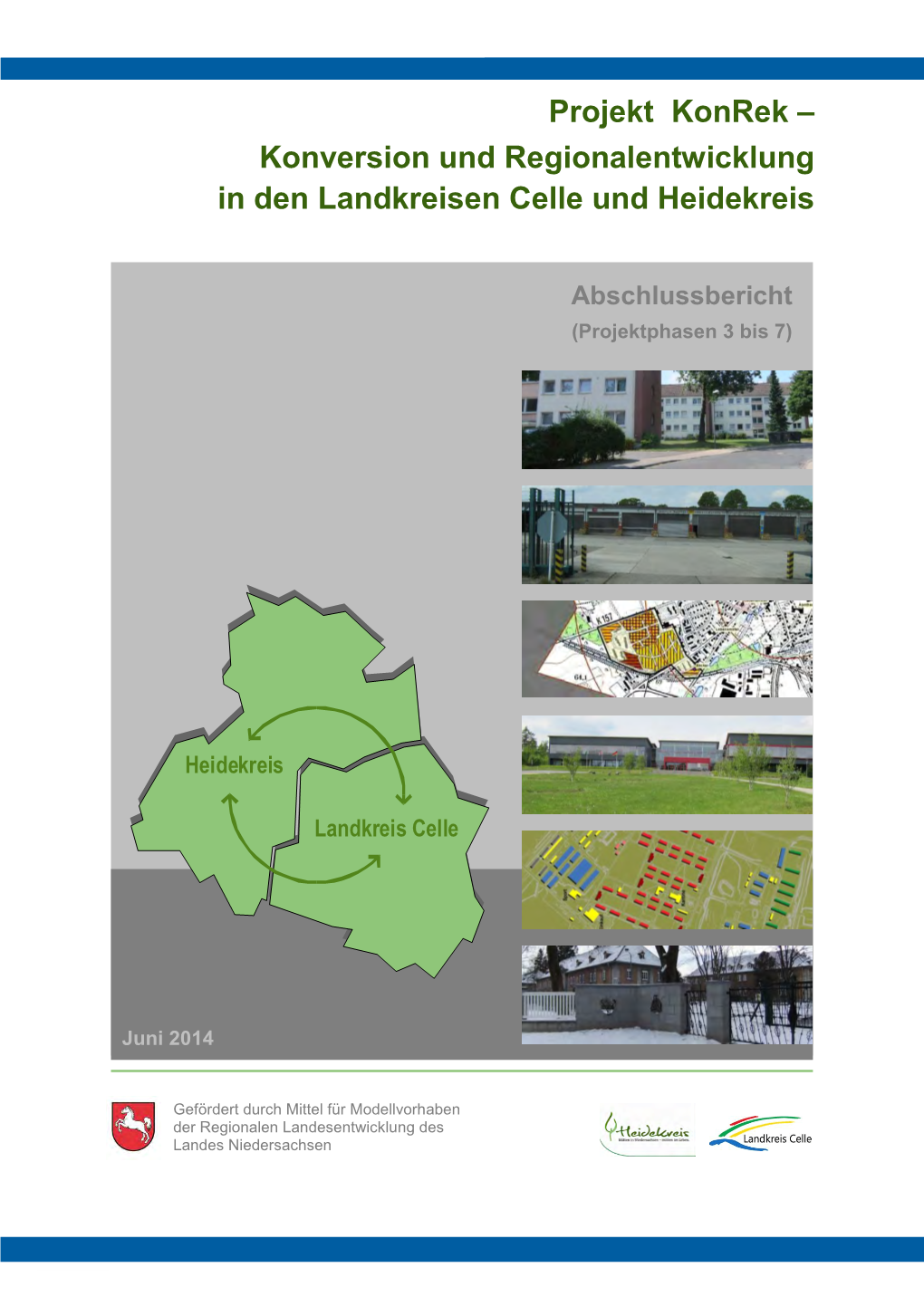 Konversion Und Regionalentwicklung in Den Landkreisen Celle Und Heidekreis