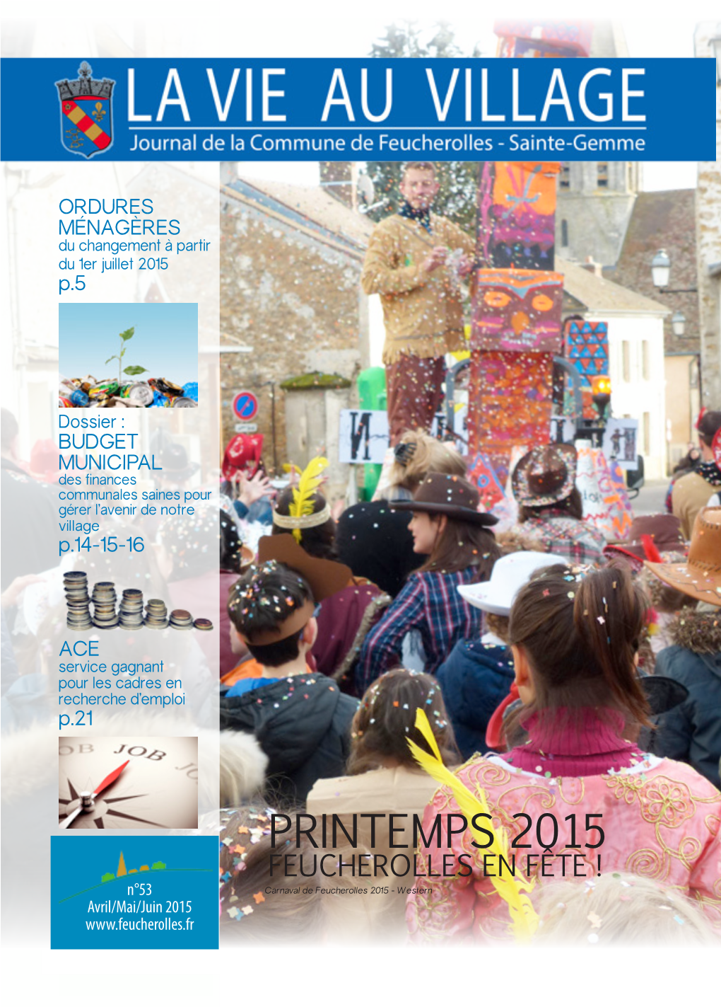 PRINTEMPS 2015 FEUCHEROLLES EN FÊTE ! N°53 Carnaval De Feucherolles 2015 - Western Avril/Mai/Juin 2015
