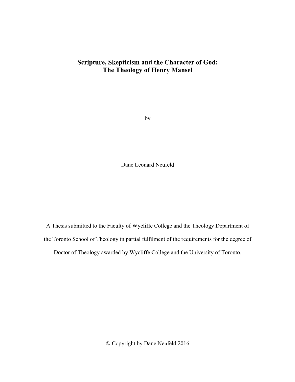 Scripture, Skepticism and the Character of God: the Theology of Henry Mansel