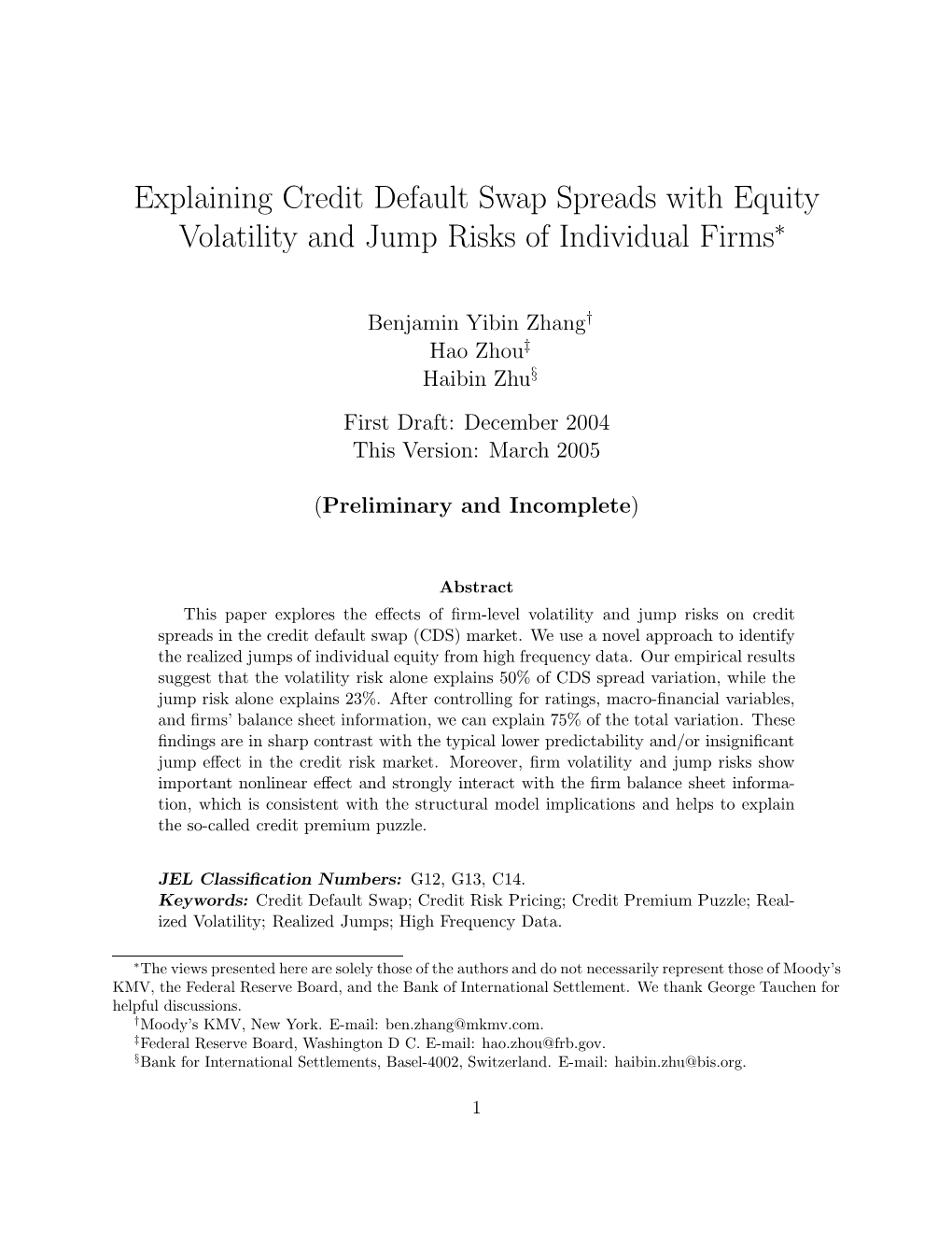 Explaining Credit Default Swap Spreads with Equity Volatility and Jump Risks of Individual Firms∗