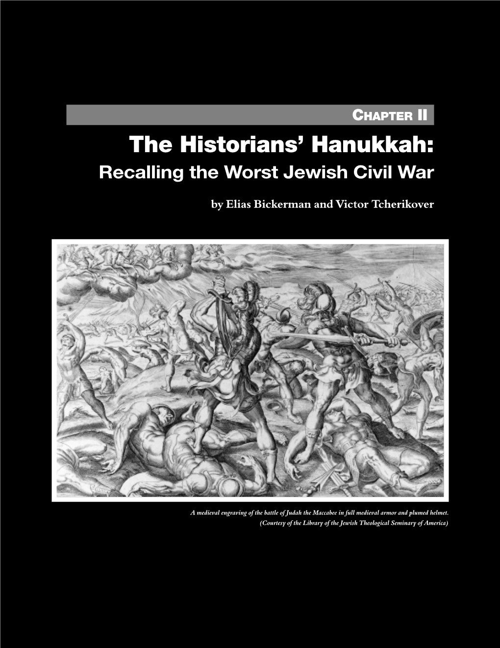 The Historians' Hanukkah: Recalling the Worst Jewish Civil