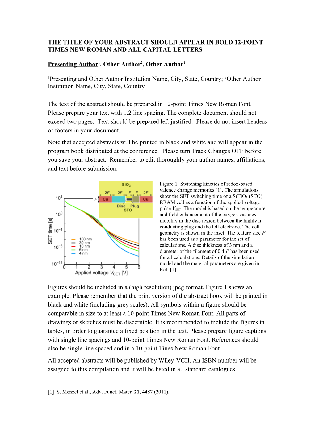 The Title Of Your Abstract Should Appear In Bold 12-Point Times New Roman And All Capital Letters