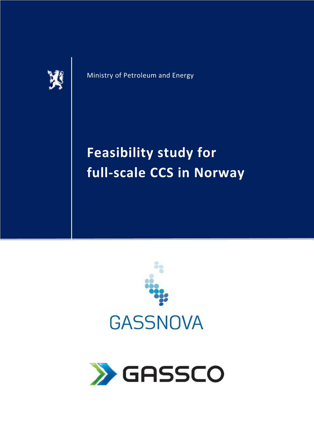 Feasibility Study for Full-Scale CCS in Norway