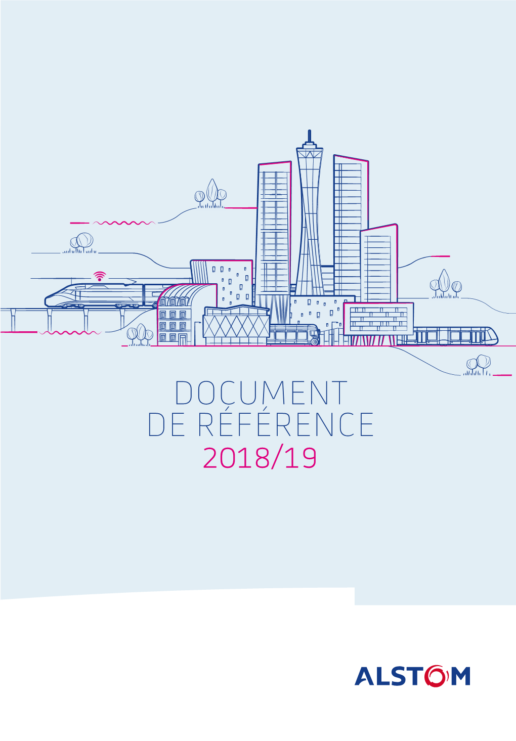 DOCUMENT DE RÉFÉRENCE 2018/19 Worldreginfo - E934b75f-1Bbf-40A5-8Ed1-12775E899ce5 SOMMAIRE GÉNÉRAL