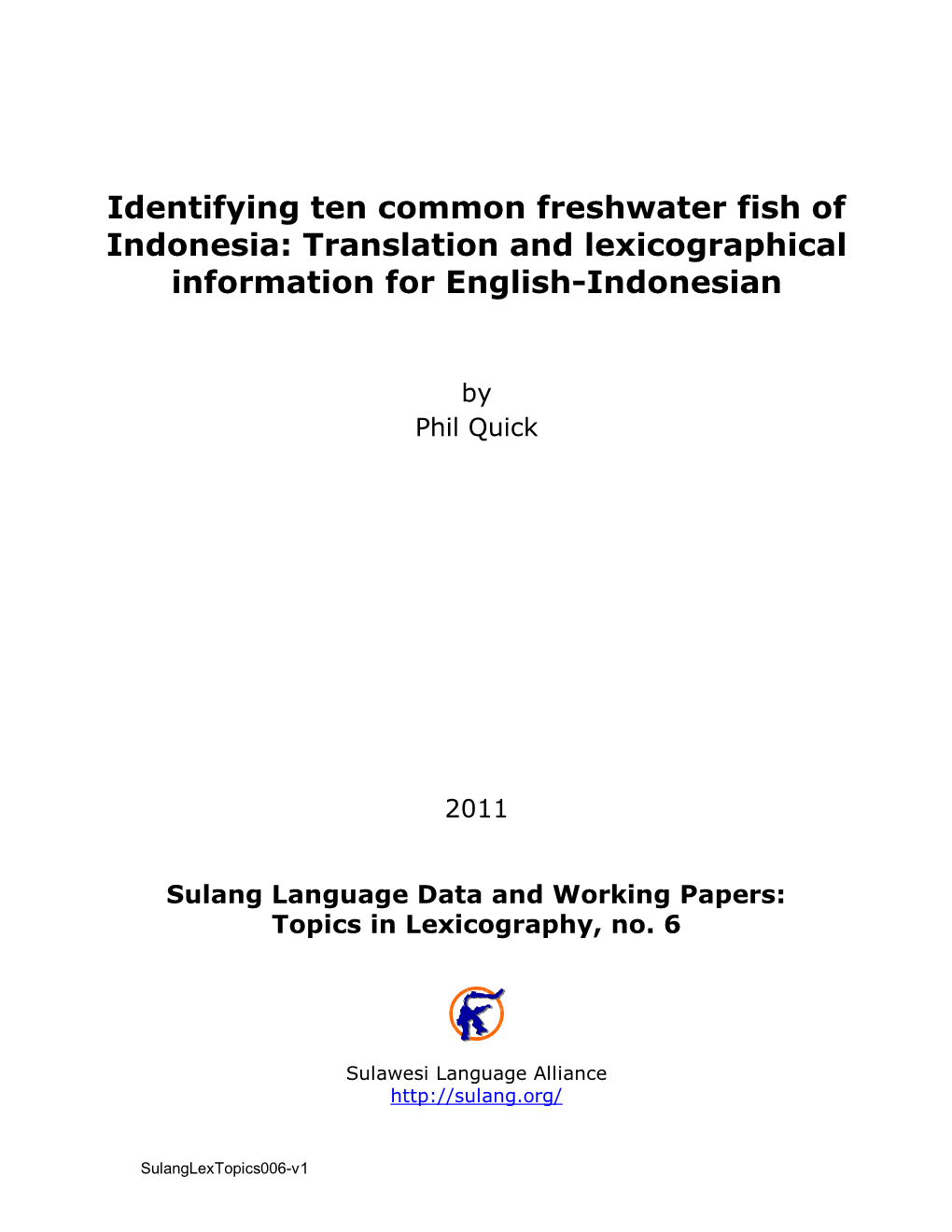 Identifying Ten Common Freshwater Fish of Indonesia: Translation and Lexicographical Information for English-Indonesian