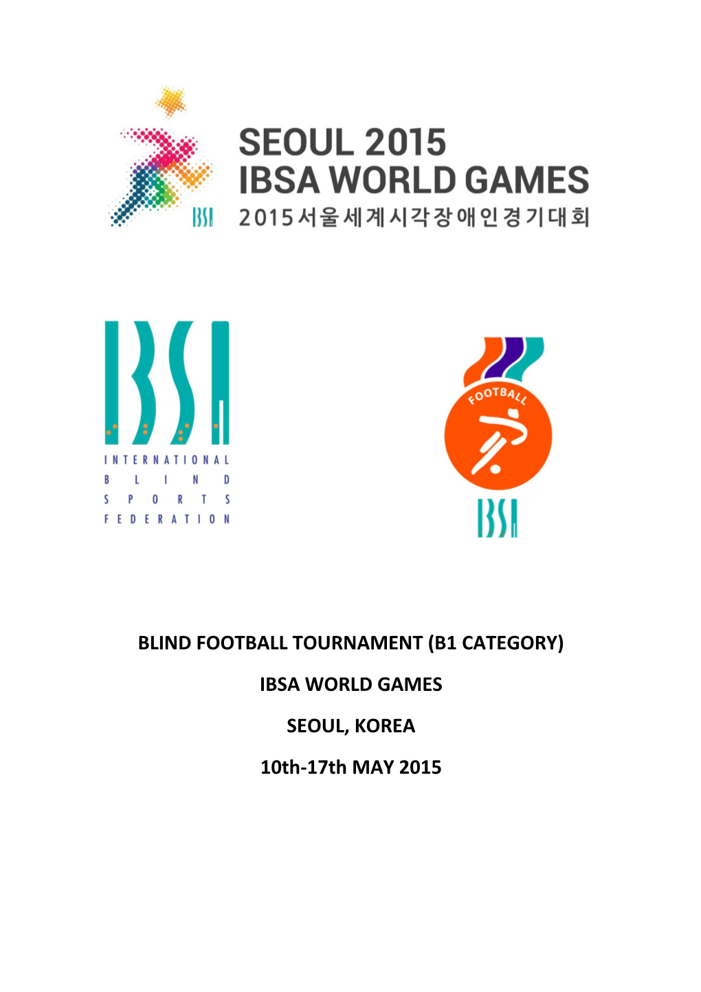 Blind Football Tournament (B1 Category)