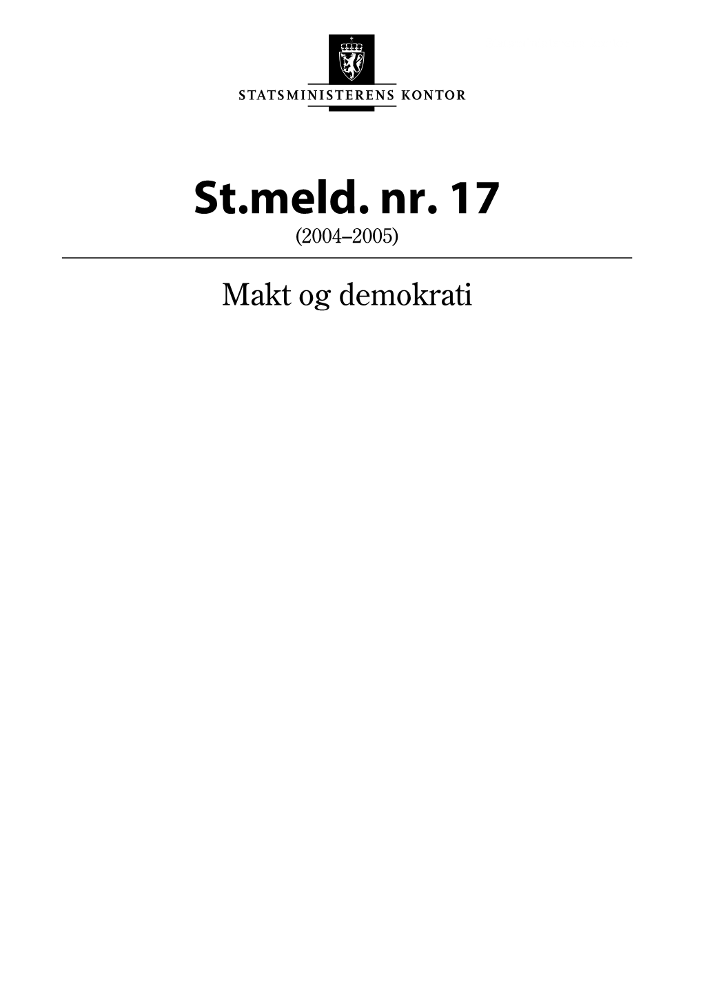 St.Meld. Nr. 17 (2004–2005)