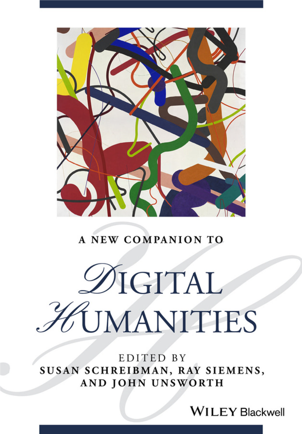 A New Companion to Digital Humanities Blackwell Companions to Literature and Culture