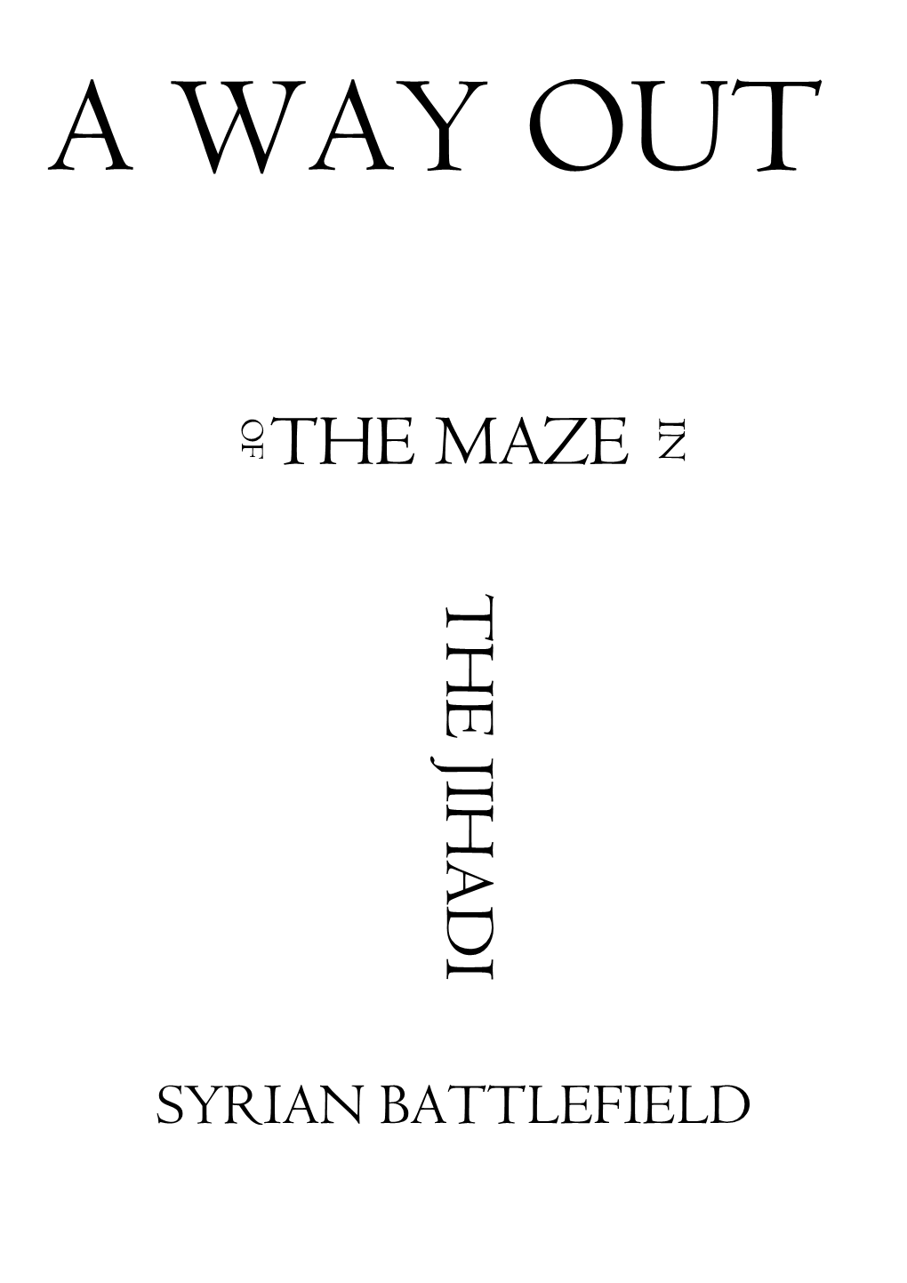 The Maze the Jihad I