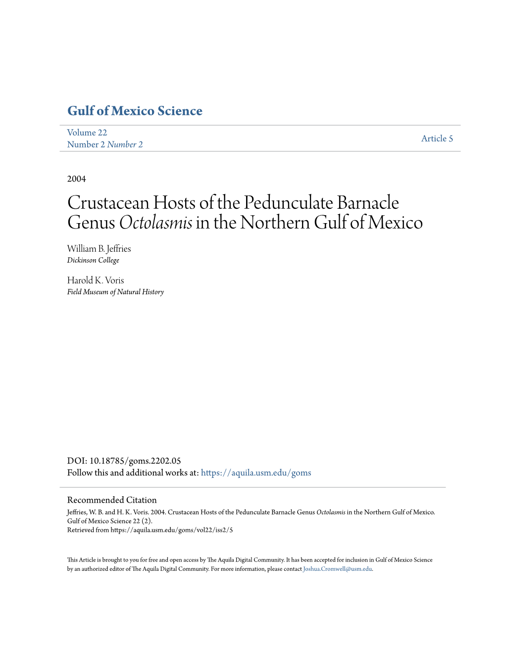 Crustacean Hosts of the Pedunculate Barnacle Genus Octolasmis in the Northern Gulf of Mexico William B