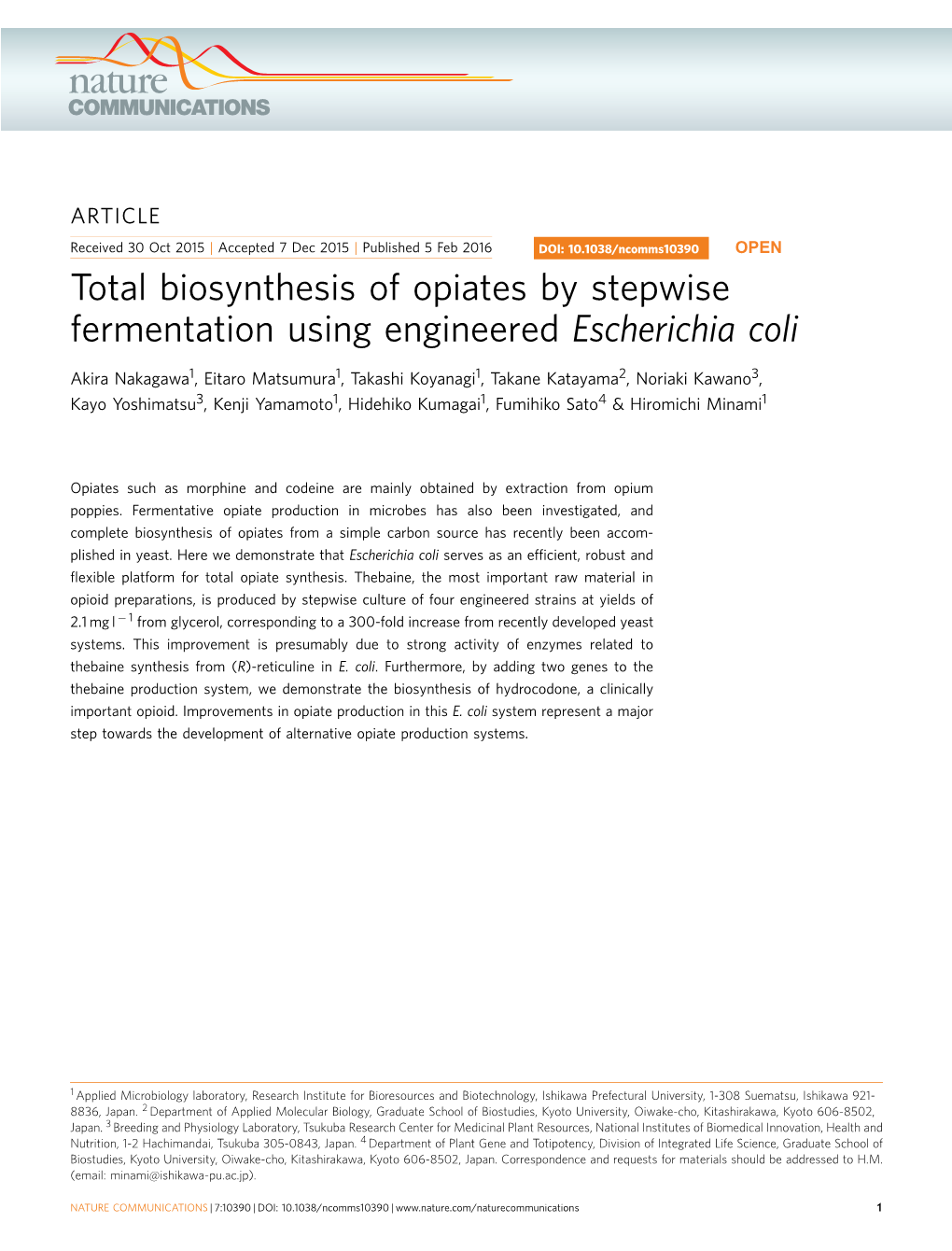 Total Biosynthesis of Opiates by Stepwise Fermentation Using Engineered Escherichia Coli