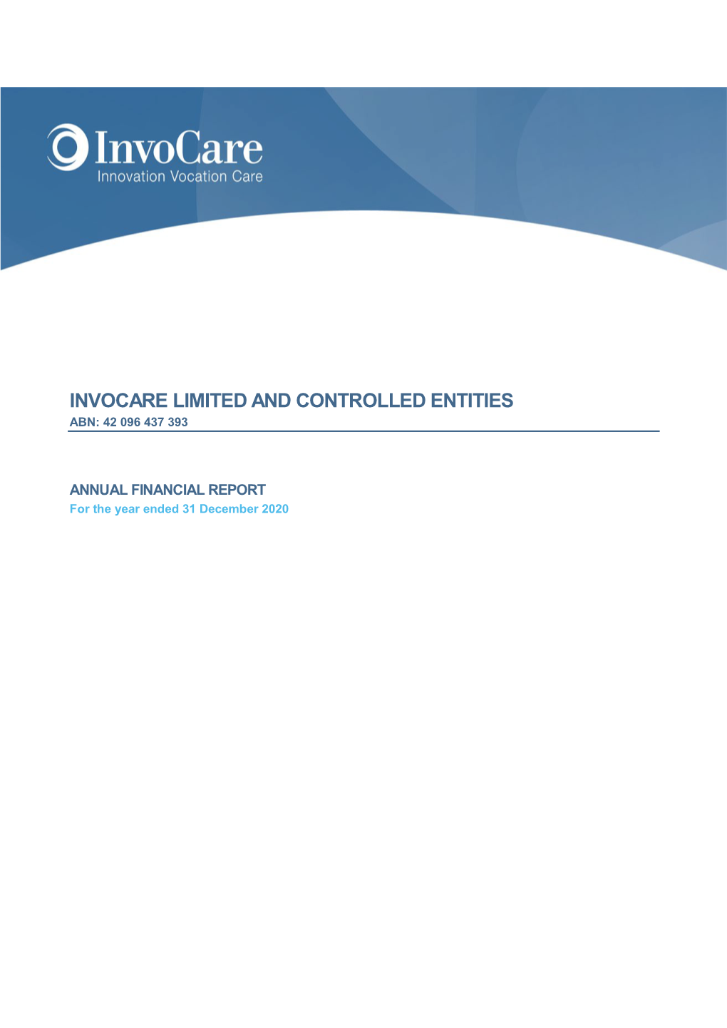 Invocare Limited and Controlled Entities Abn: 42 096 437 393
