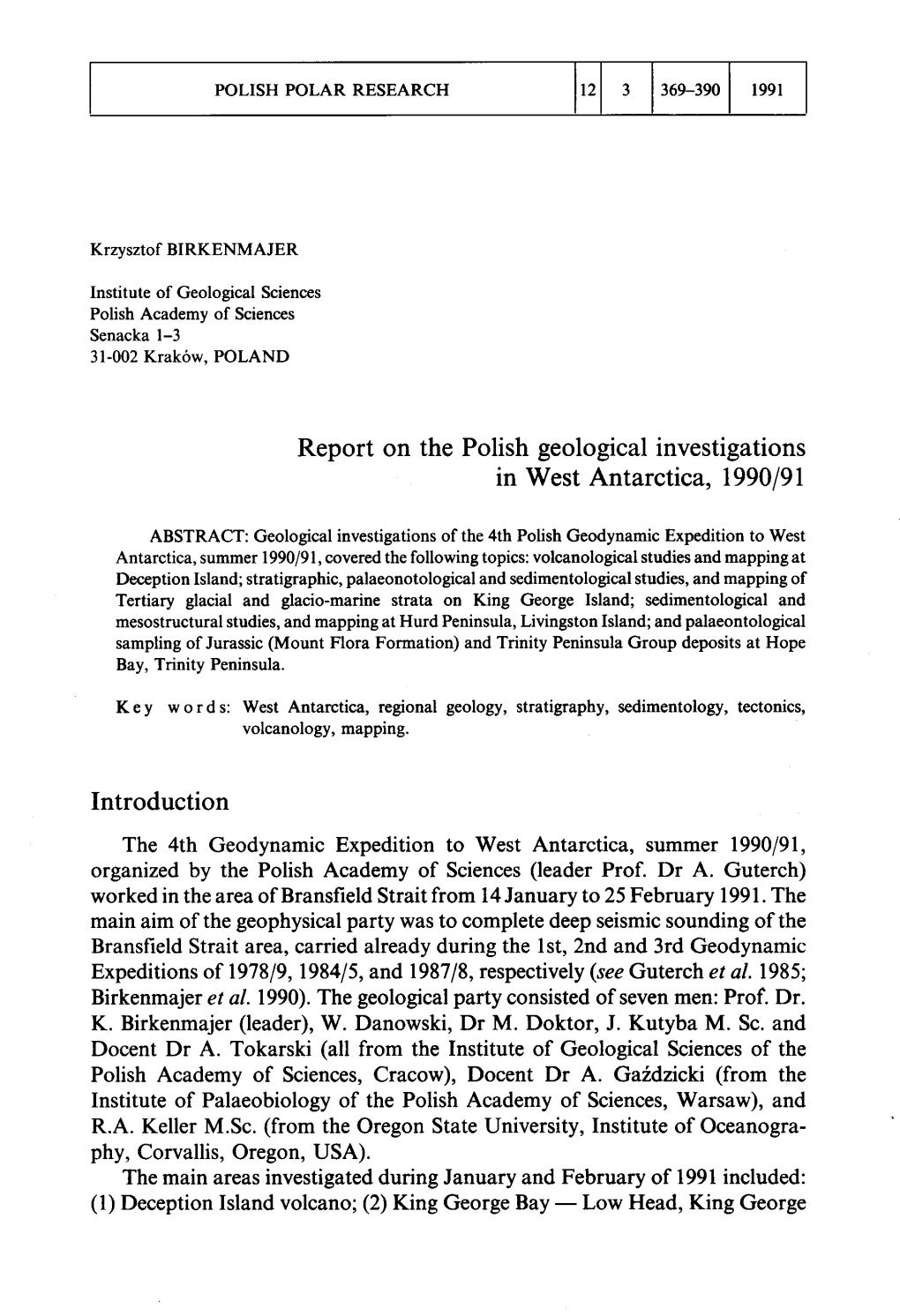 Report on the Polish Geological Investigations in West Antarctica, 1990/91 Introduction