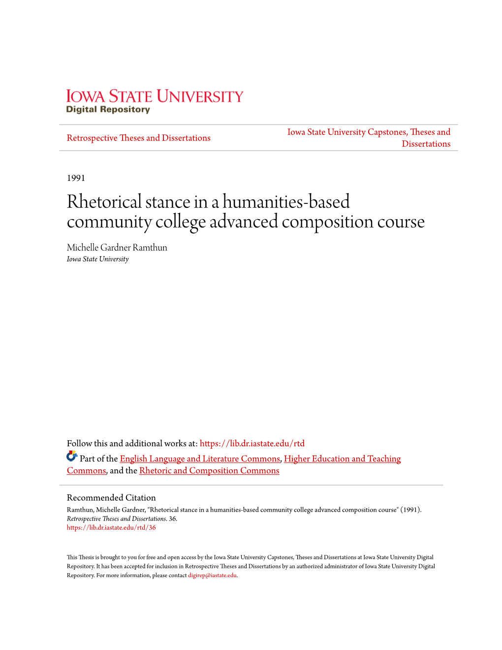 Rhetorical Stance in a Humanities-Based Community College Advanced Composition Course Michelle Gardner Ramthun Iowa State University