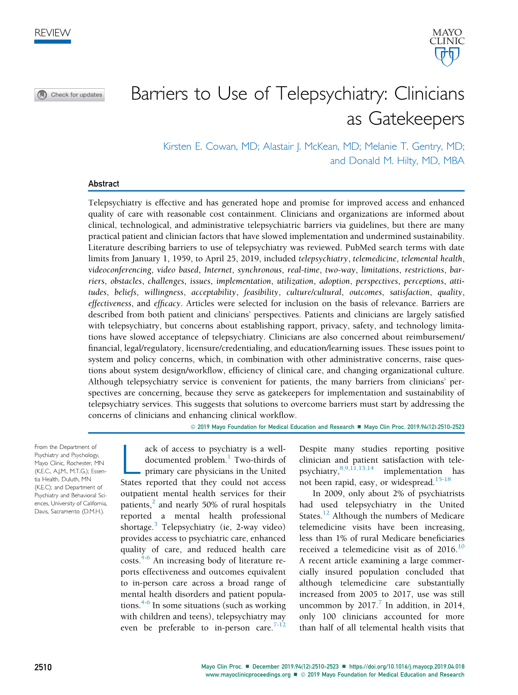 Barriers to Use of Telepsychiatry: Clinicians As Gatekeepers