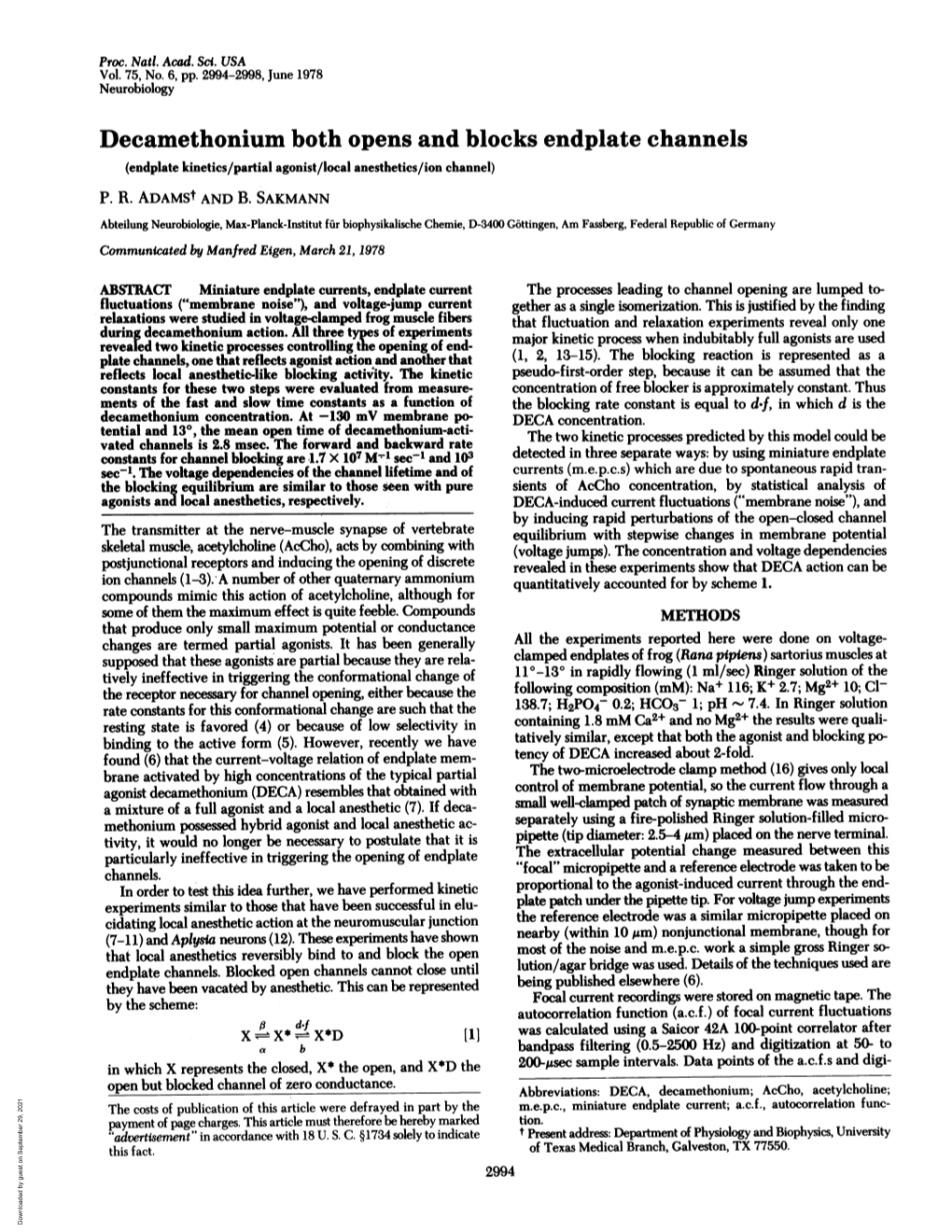 Decamethonium Both Opens and Blocks Endplate Channels (Endplate Kinetics/Partial Agonist/Local Anesthetics/Ion Channel) P