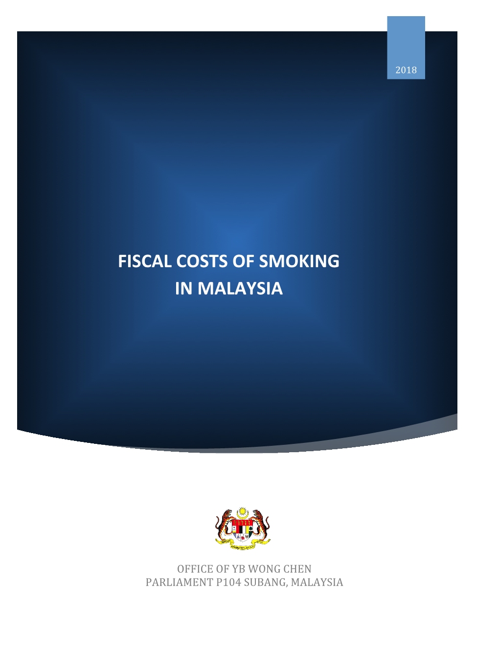 Fiscal Costs of Smoking in Malaysia