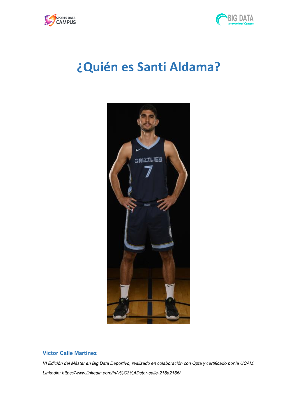 ¿Quién Es Santi Aldama?