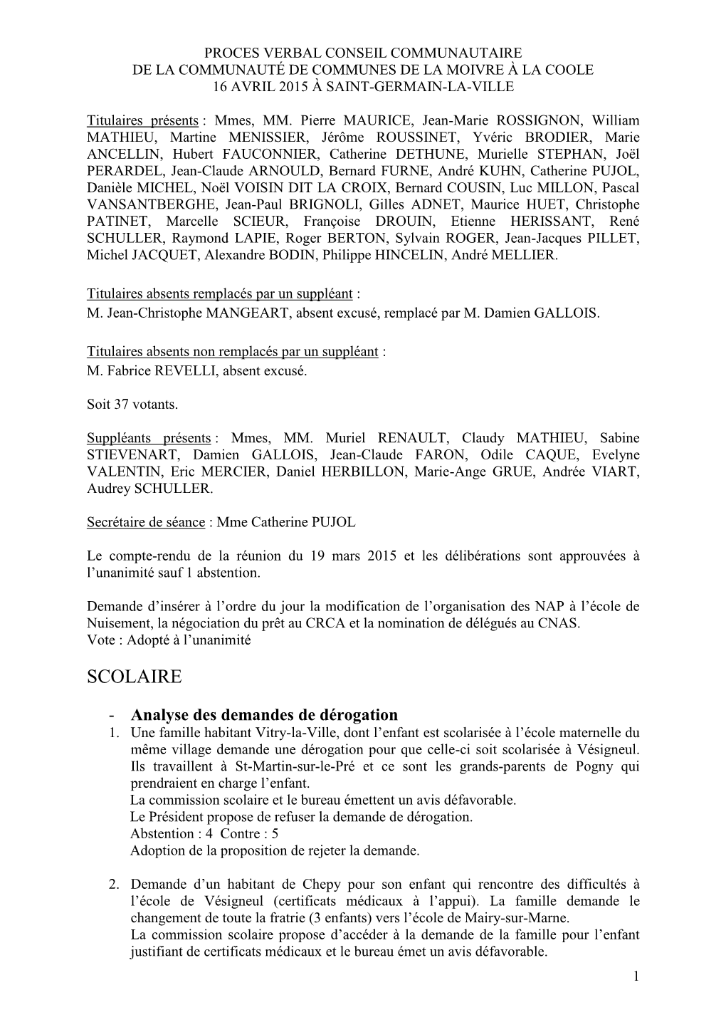 Proces Verbal Conseil Communautaire De La Communauté De Communes De La Moivre À La Coole 16 Avril 2015 À Saint-Germain-La-Ville