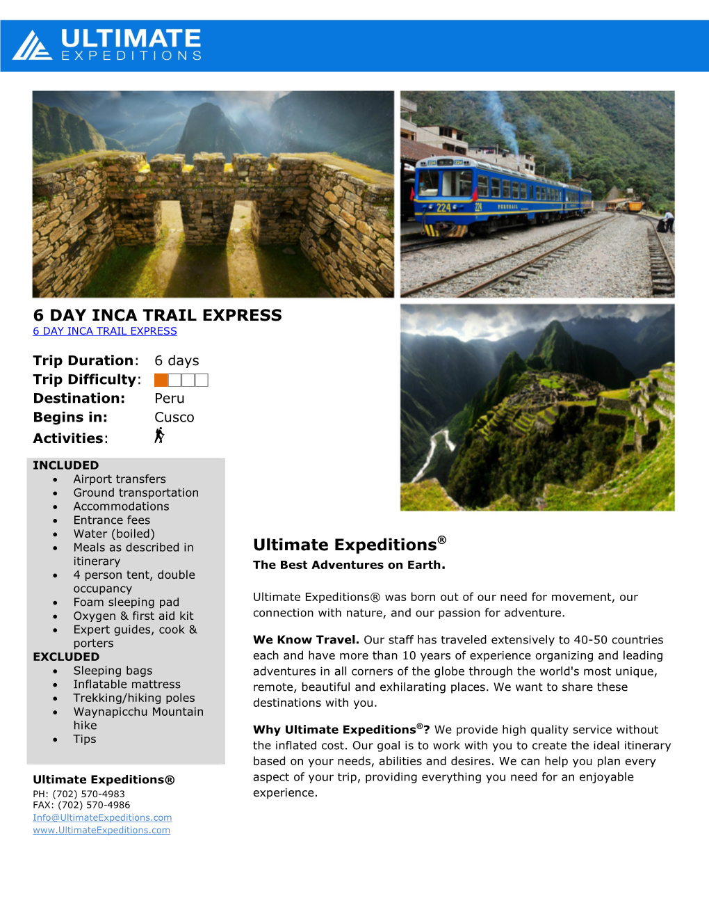 6 DAY INCA TRAIL EXPRESS Ultimate Expeditions®