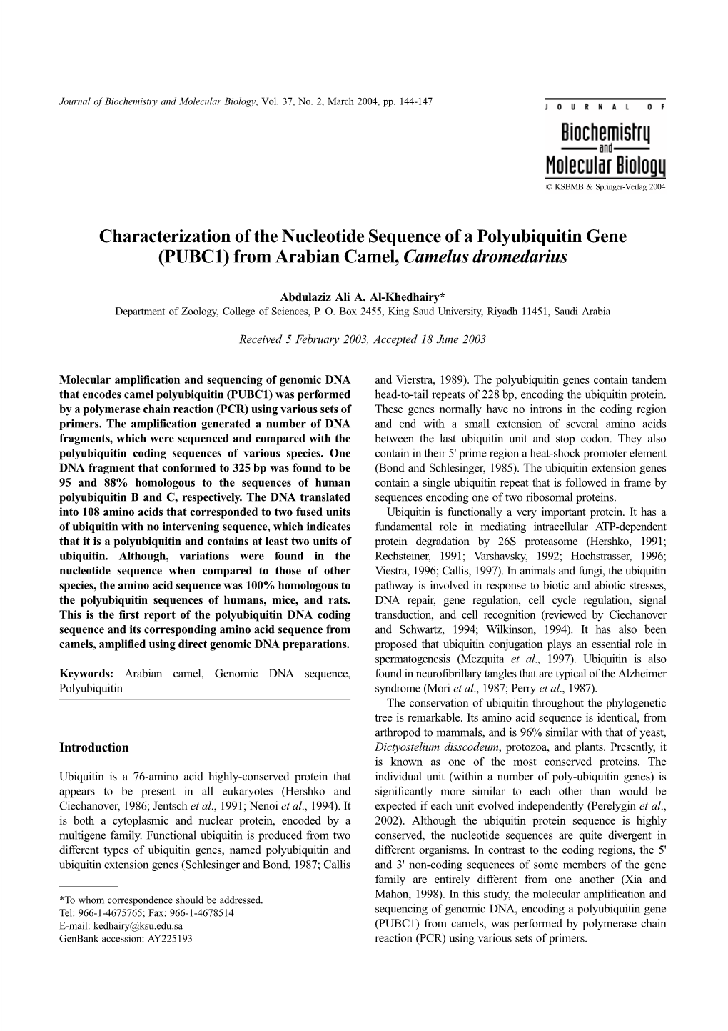 Characterization of the Nucleotide Sequence of a Polyubiquitin Gene (PUBC1) from Arabian Camel, Camelus Dromedarius