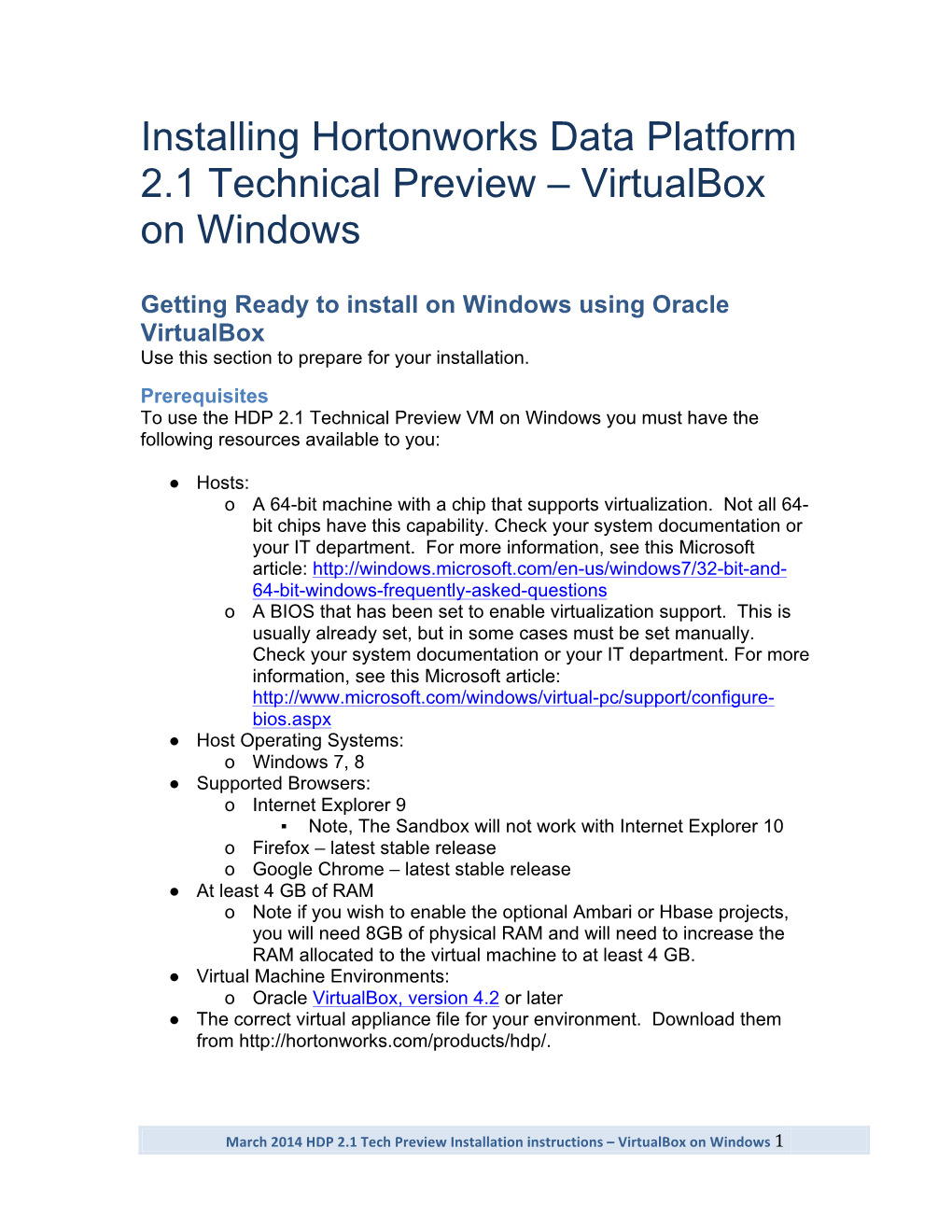Installing Hortonworks Data Platform 2.1 Technical Preview – Virtualbox on Windows