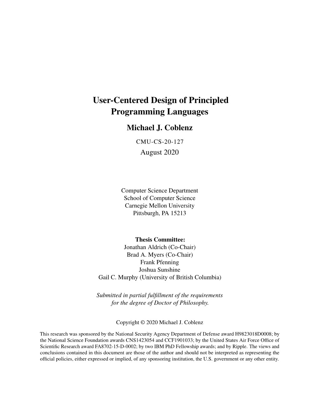 User-Centered Design of Principled Programming Languages Michael J