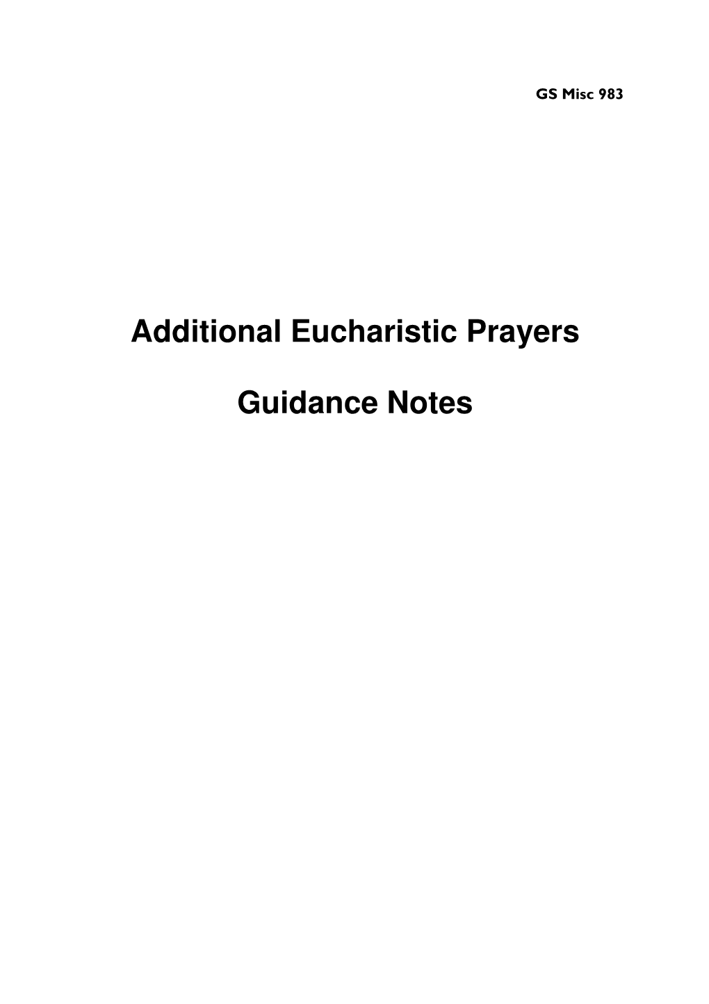 Additional Eucharistic Prayers Guidance Notes