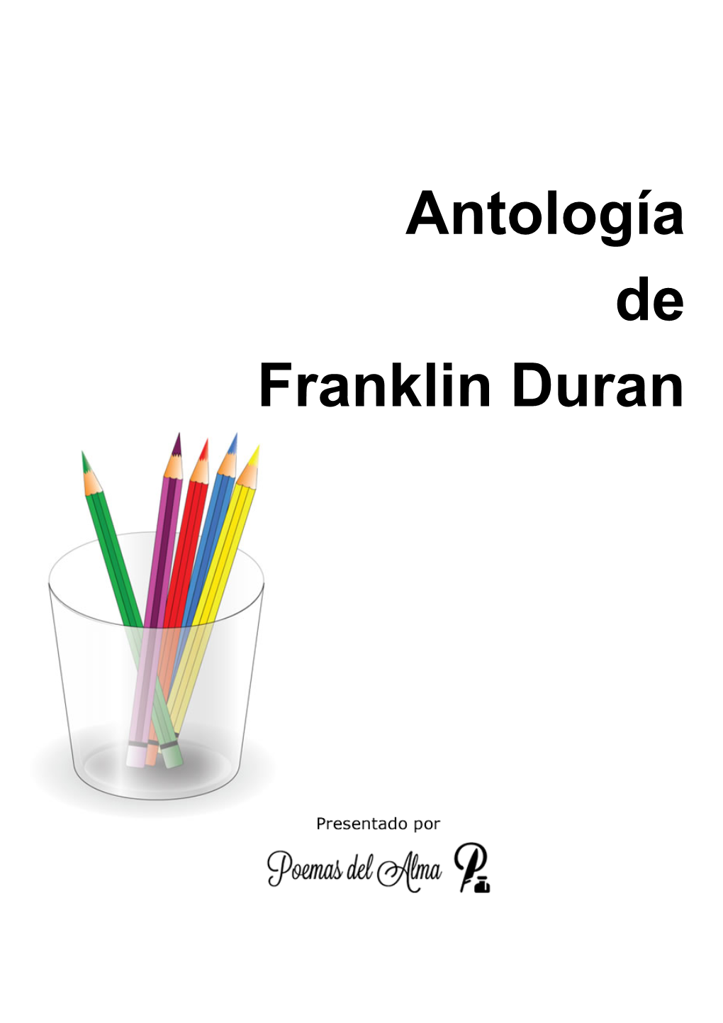 Antología De Franklin Duran Antología De Franklin Duran