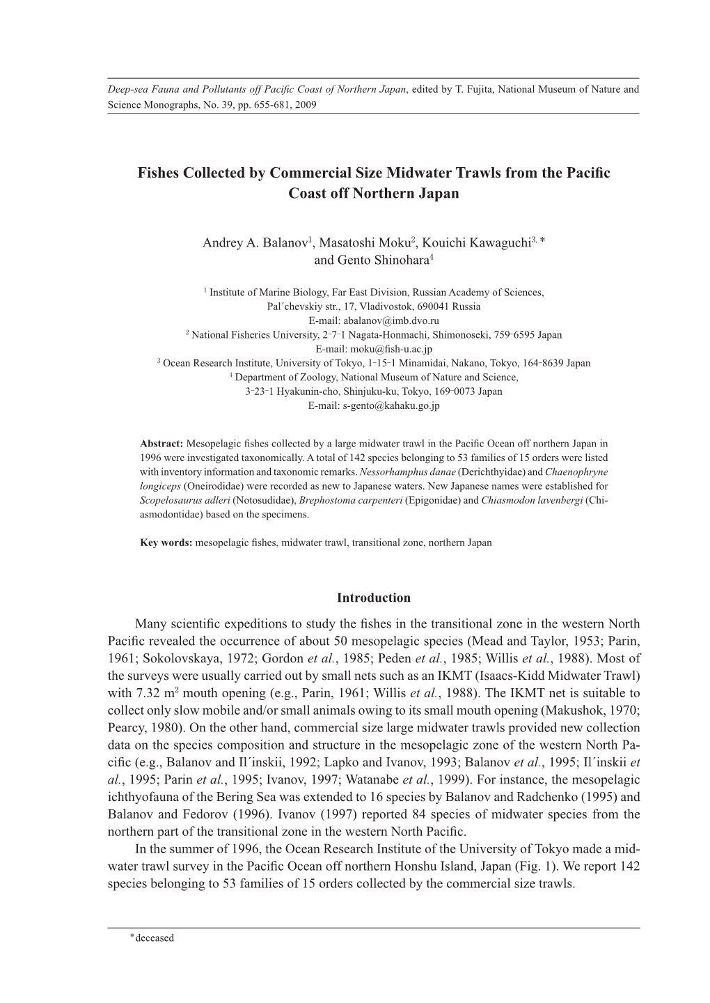 Fishes Collected by Commercial Size Midwater Trawls from the Pacific