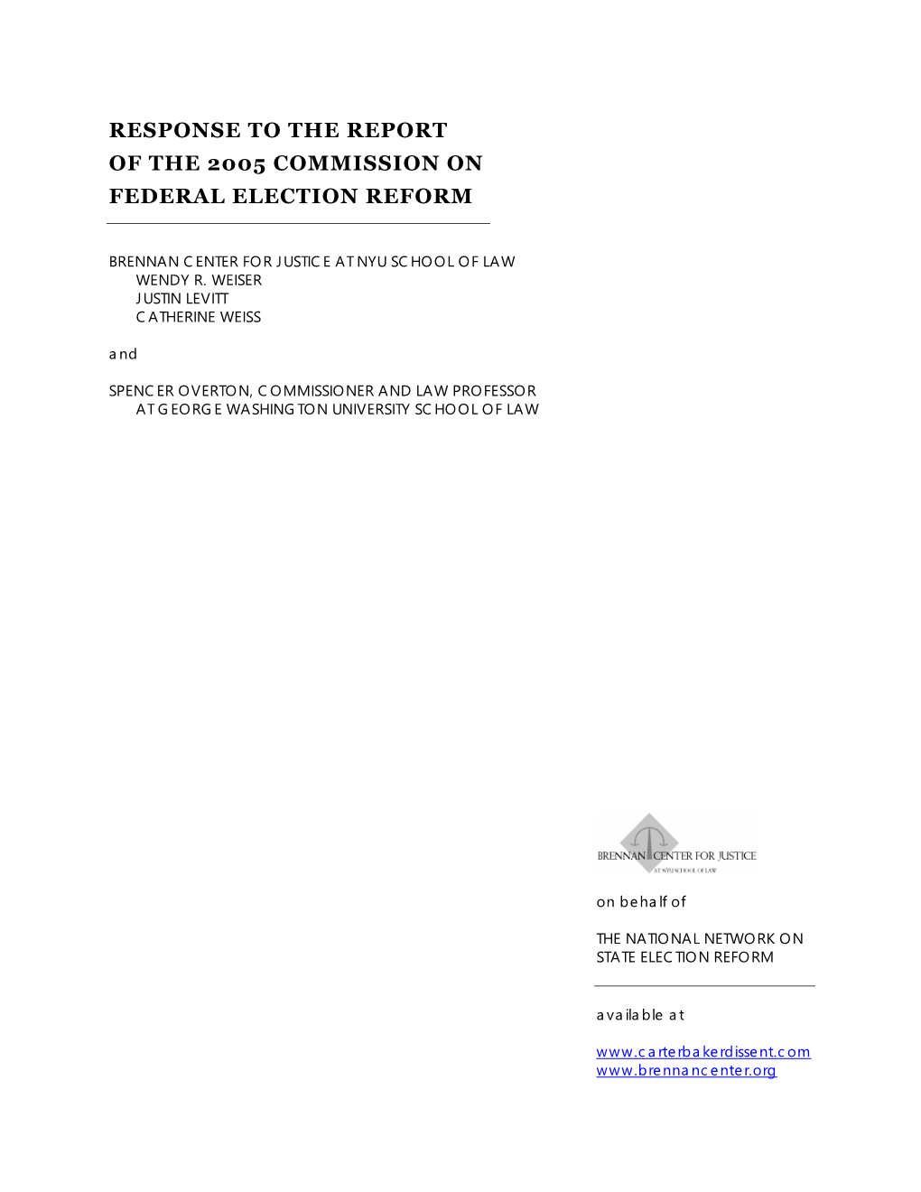 Response to the Report of the 2005 Commission on Federal Election Reform