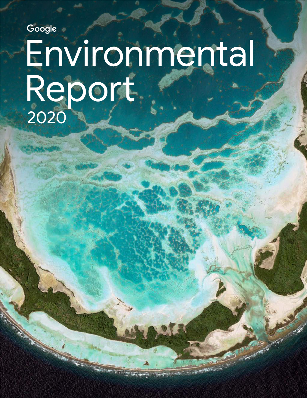 Google Environmental Report 2020 1 Our Approach