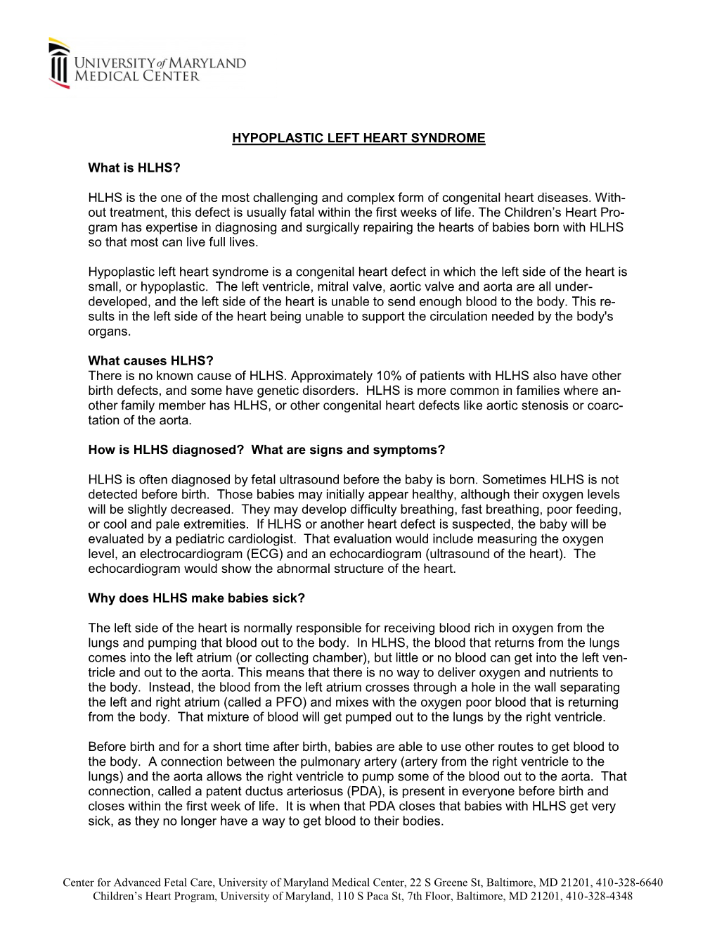 HYPOPLASTIC LEFT HEART SYNDROME What Is HLHS?