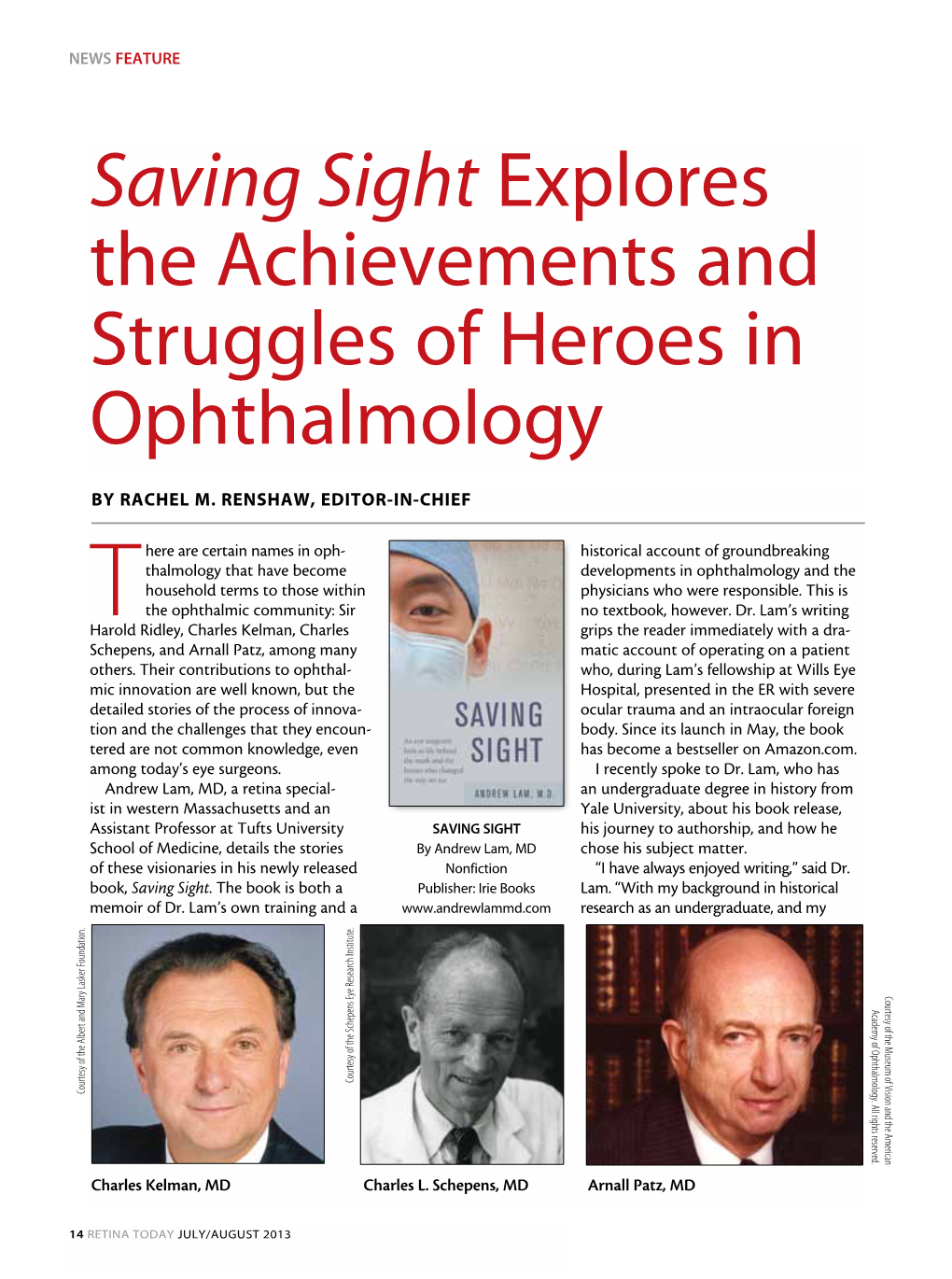 Saving Sight Explores the Achievements and Struggles of Heroes in Ophthalmology