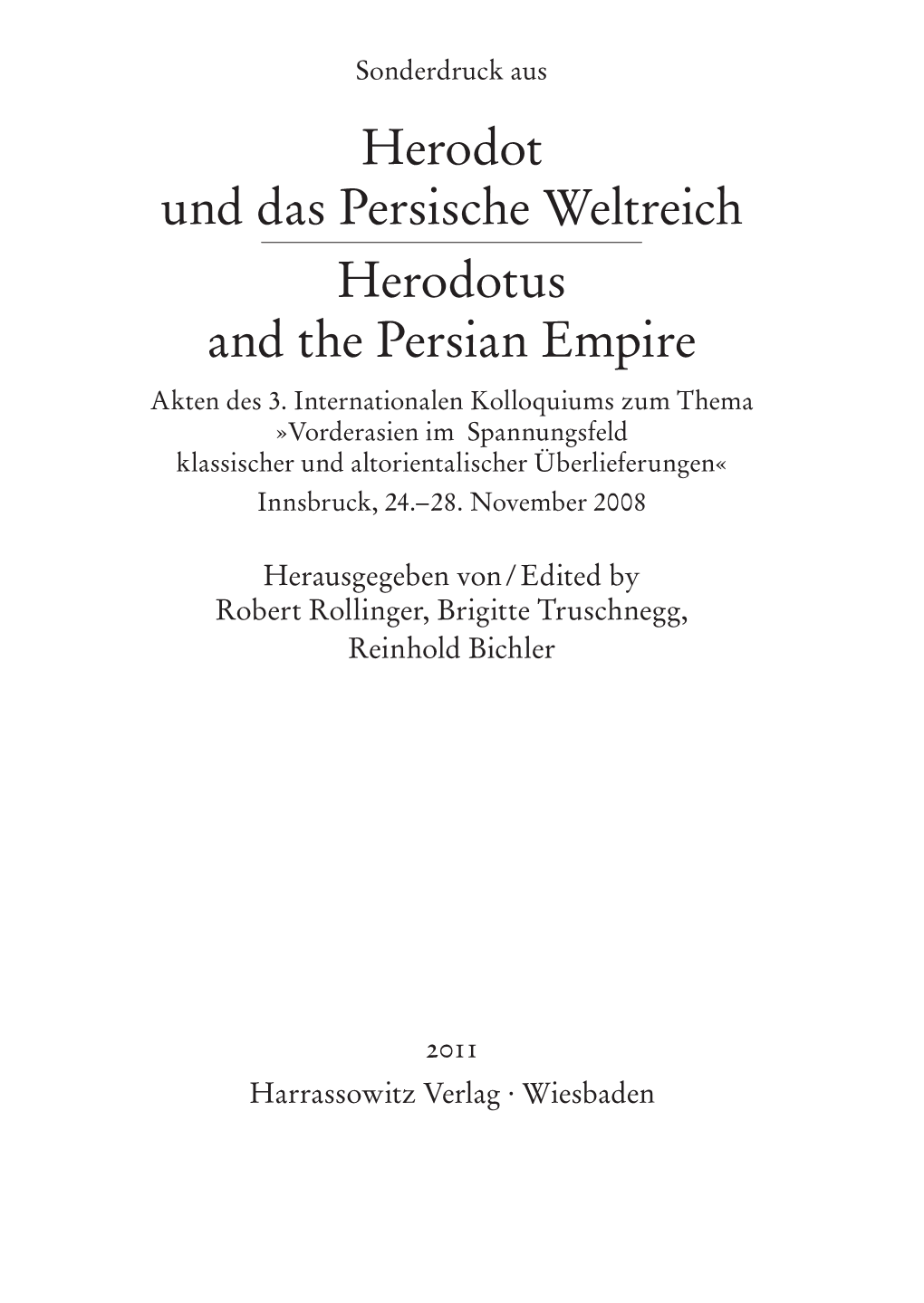 Herodot Und Das Persische Weltreich Herodotus and the Persian Empire Akten Des 3