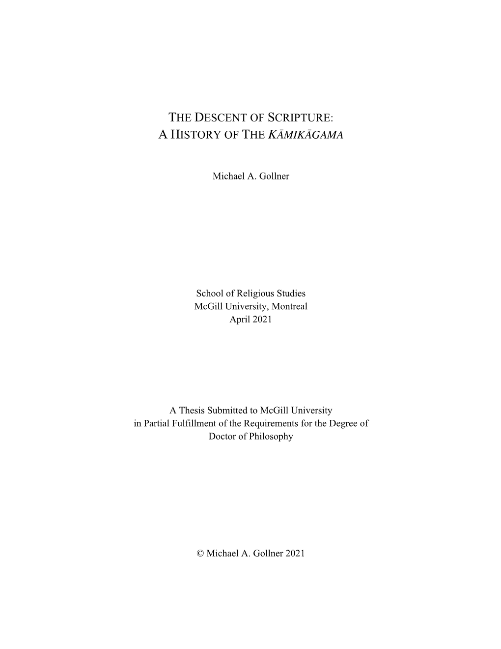 The Descent of Scripture: a History of the Kāmikāgama