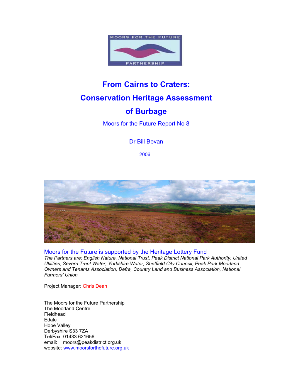 From Cairns to Craters: Conservation Heritage Assessment of Burbage Moors for the Future Report No 8