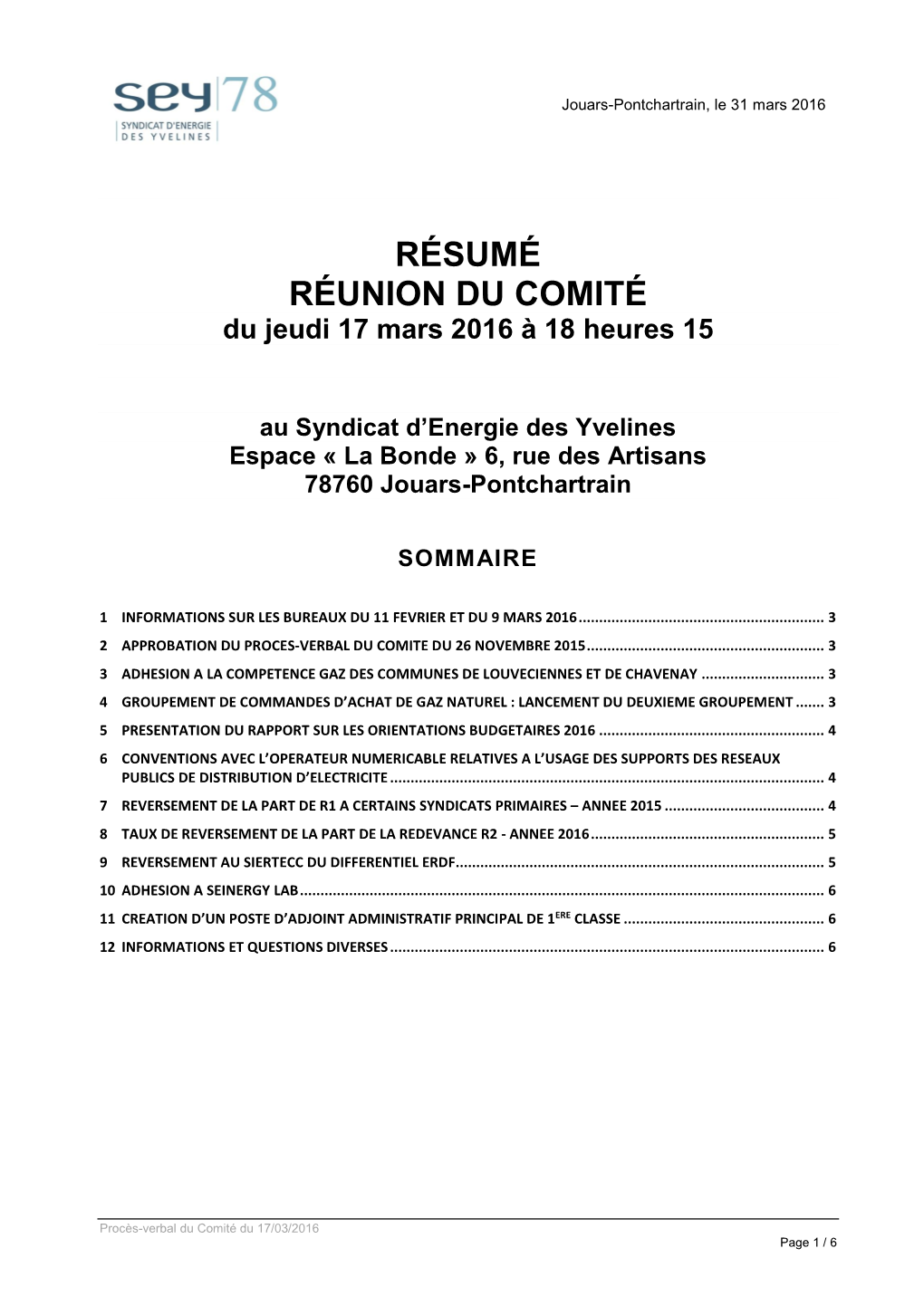 RÉSUMÉ RÉUNION DU COMITÉ Du Jeudi 17 Mars 2016 À 18 Heures 15