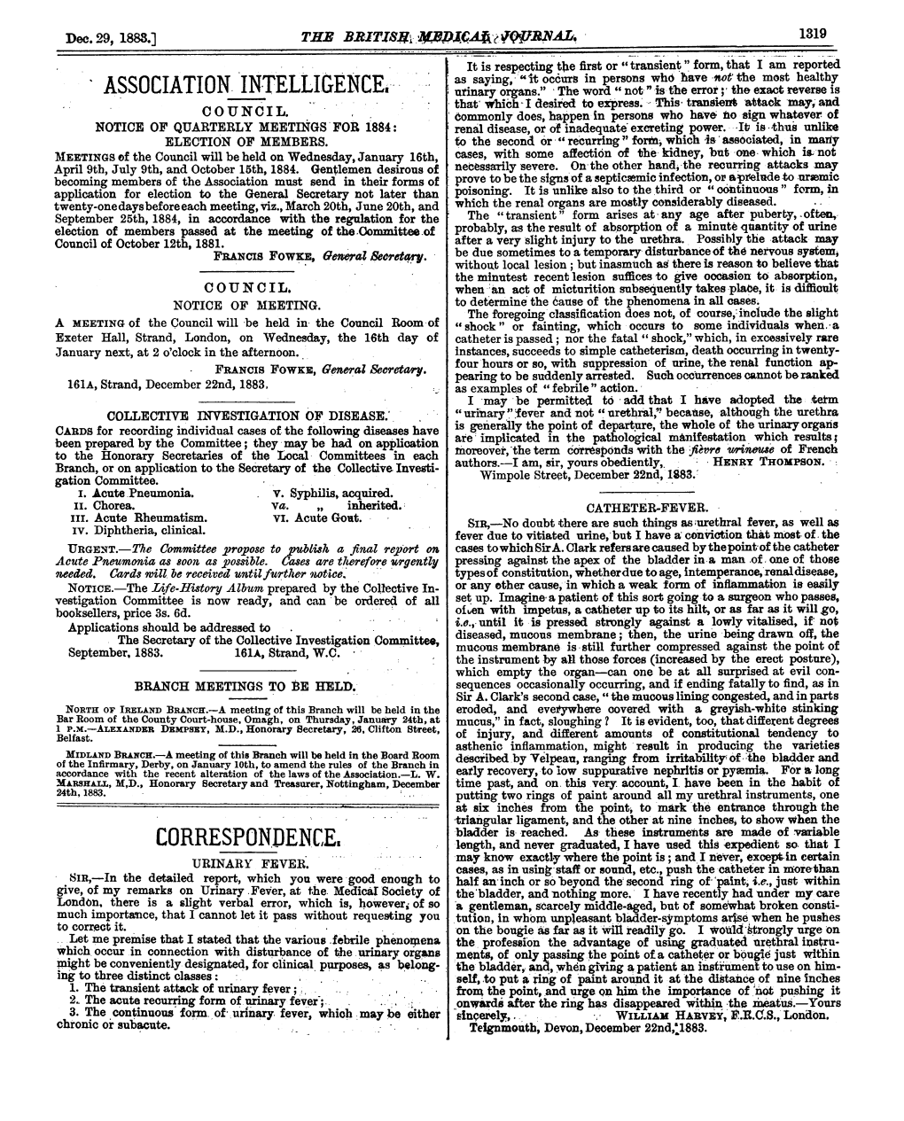 CORRESPONDENCE, Length, and Never Graduated, I Have Used This Expedient So- That I May Know Exactly Where the Point Is ;And I Never, Except-In Certain URINARY FEVER