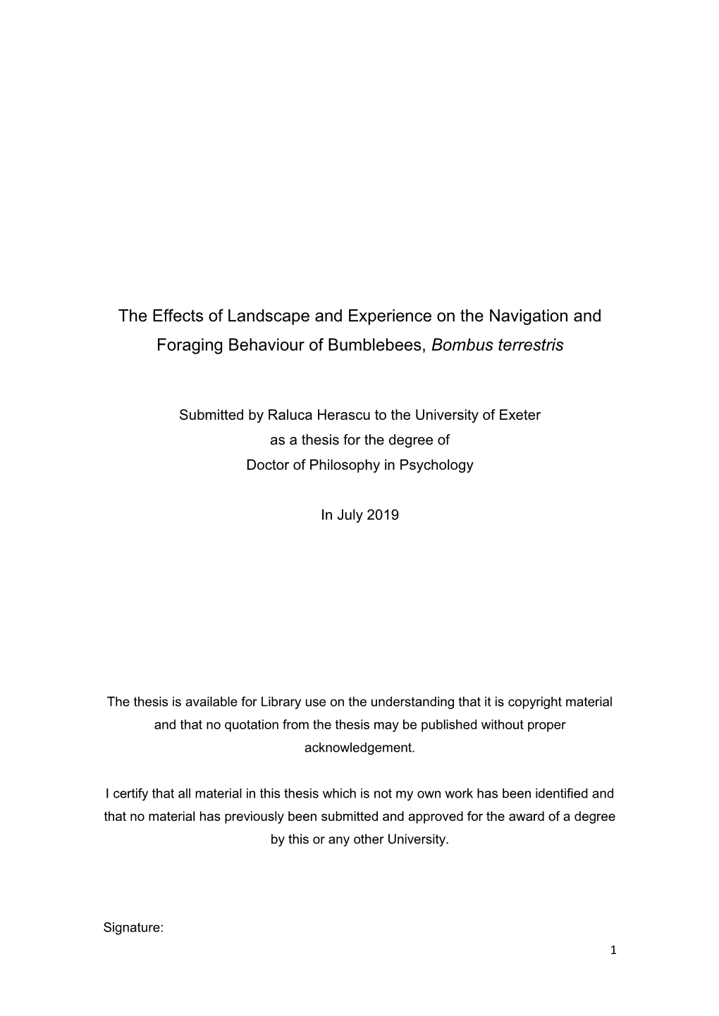 The Effects of Landscape and Experience on the Navigation and Foraging Behaviour of Bumblebees, Bombus Terrestris