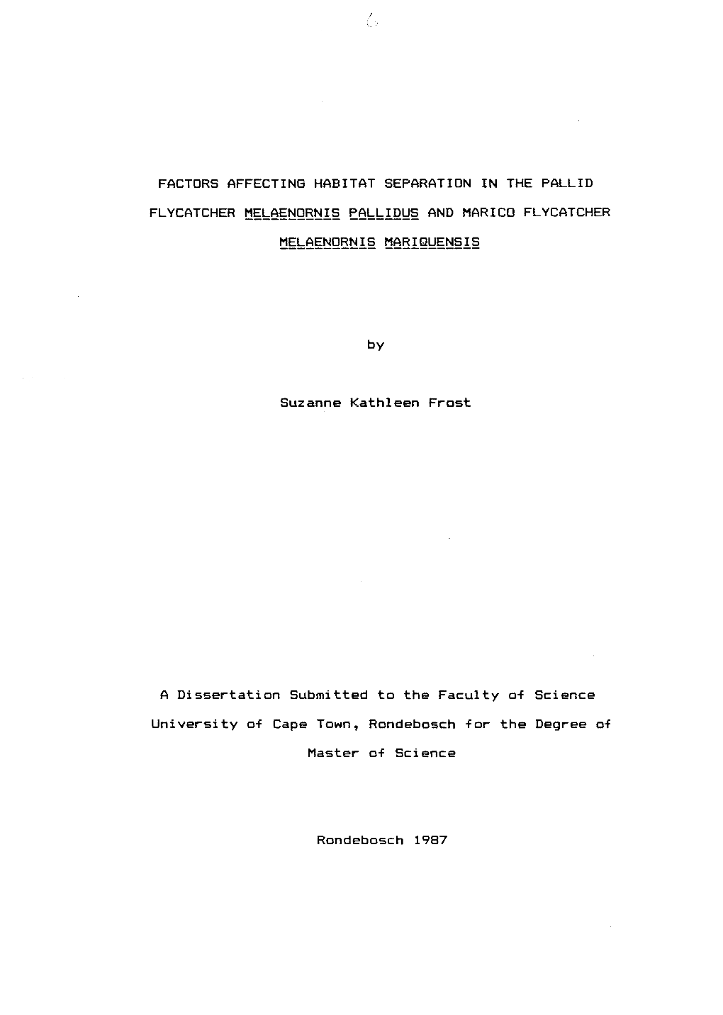 Factors Affecting Habitat Separation in the Pallid Flycatcher Melaenornis