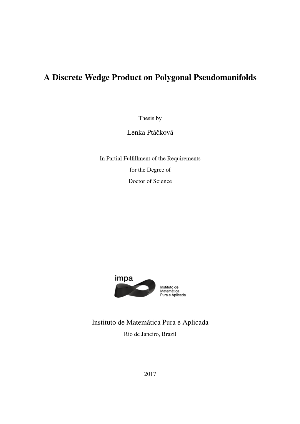 A Discrete Wedge Product on Polygonal Pseudomanifolds