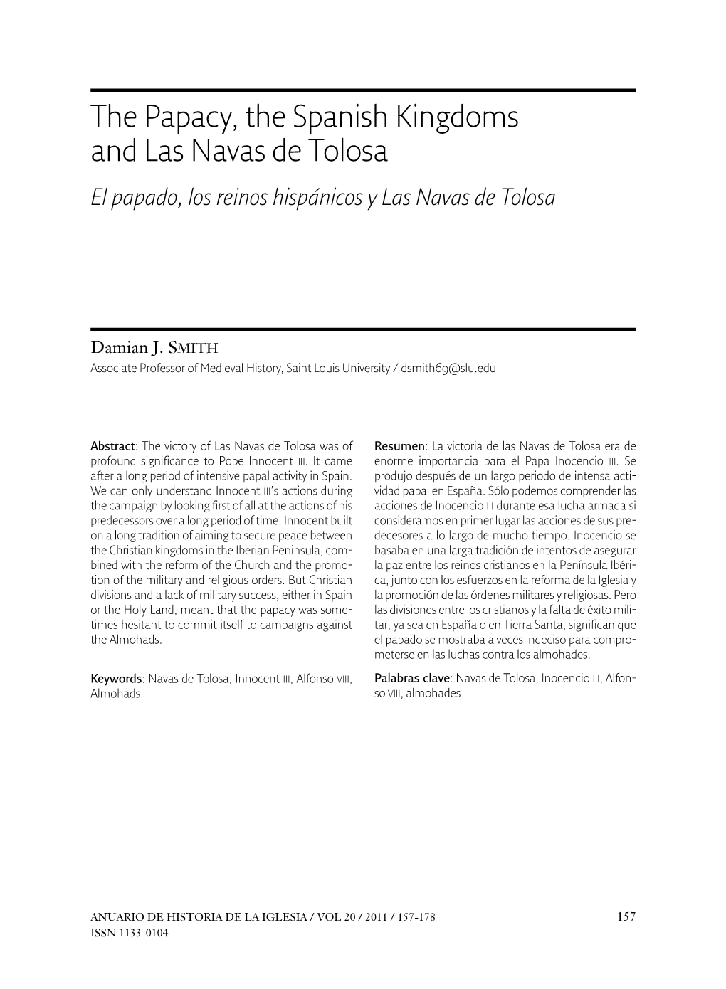 The Papacy, the Spanish Kingdoms and Las Navas De Tolosa El Papado, Los Reinos Hispánicos Y Las Navas De Tolosa