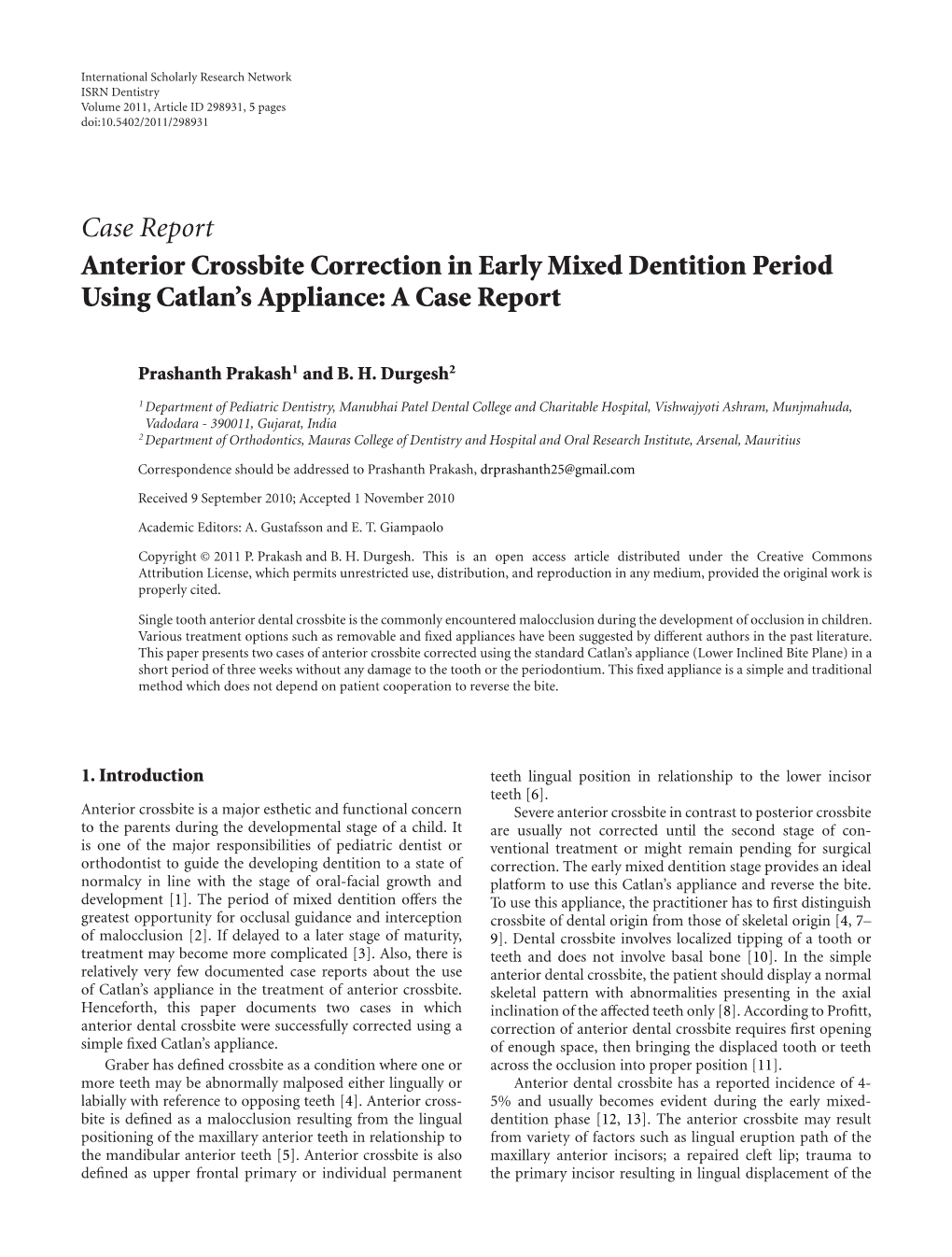 Case Report Anterior Crossbite Correction in Early Mixed Dentition Period Using Catlan’S Appliance: a Case Report