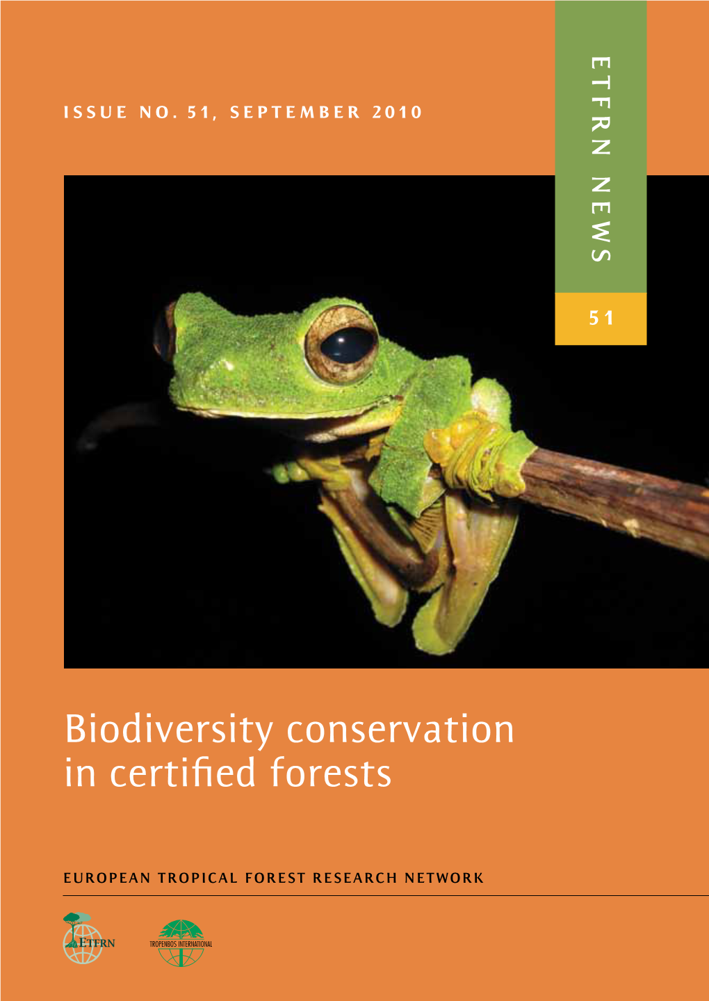 Biodiversity Conservation in Certified Forests